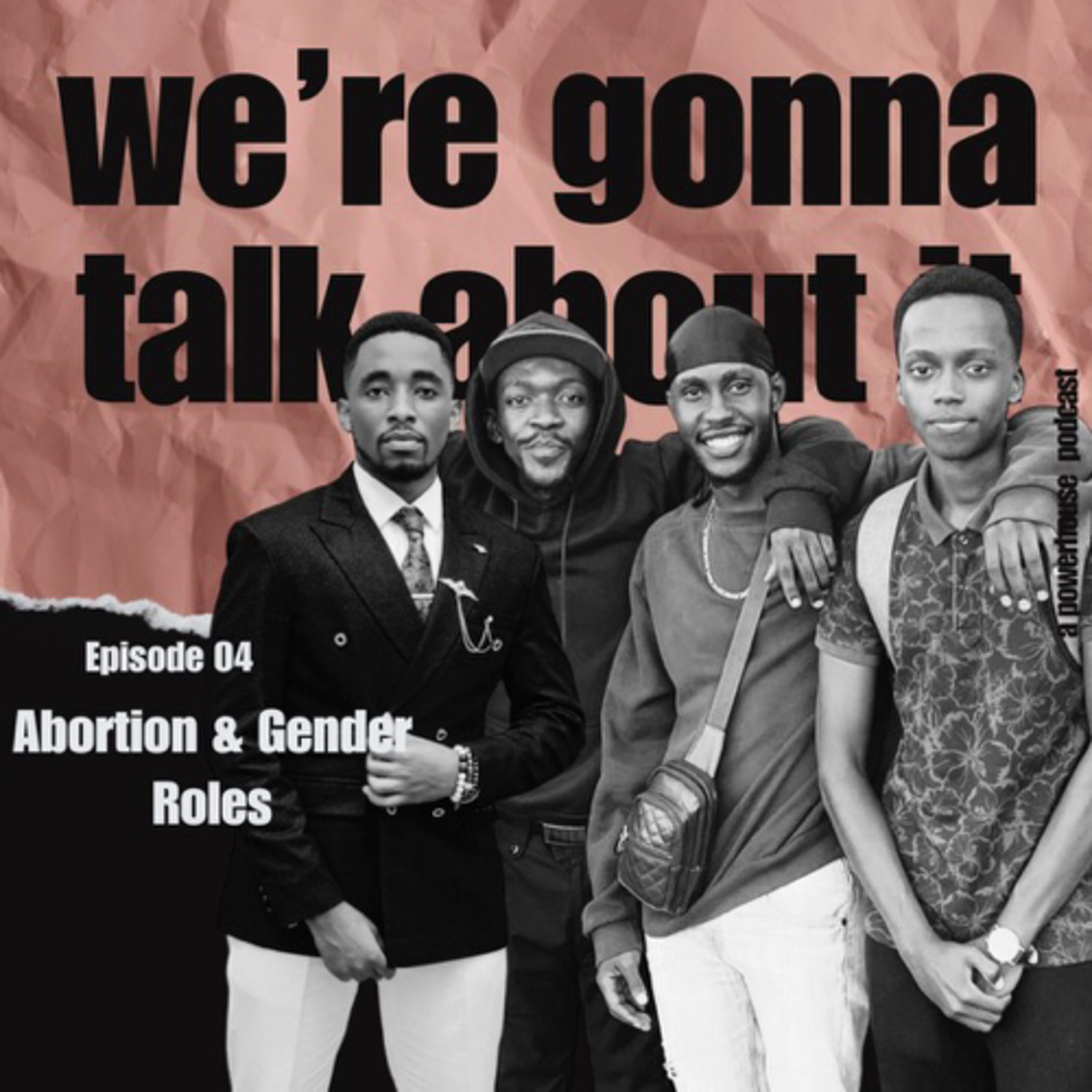 We talked about; Gender roles.