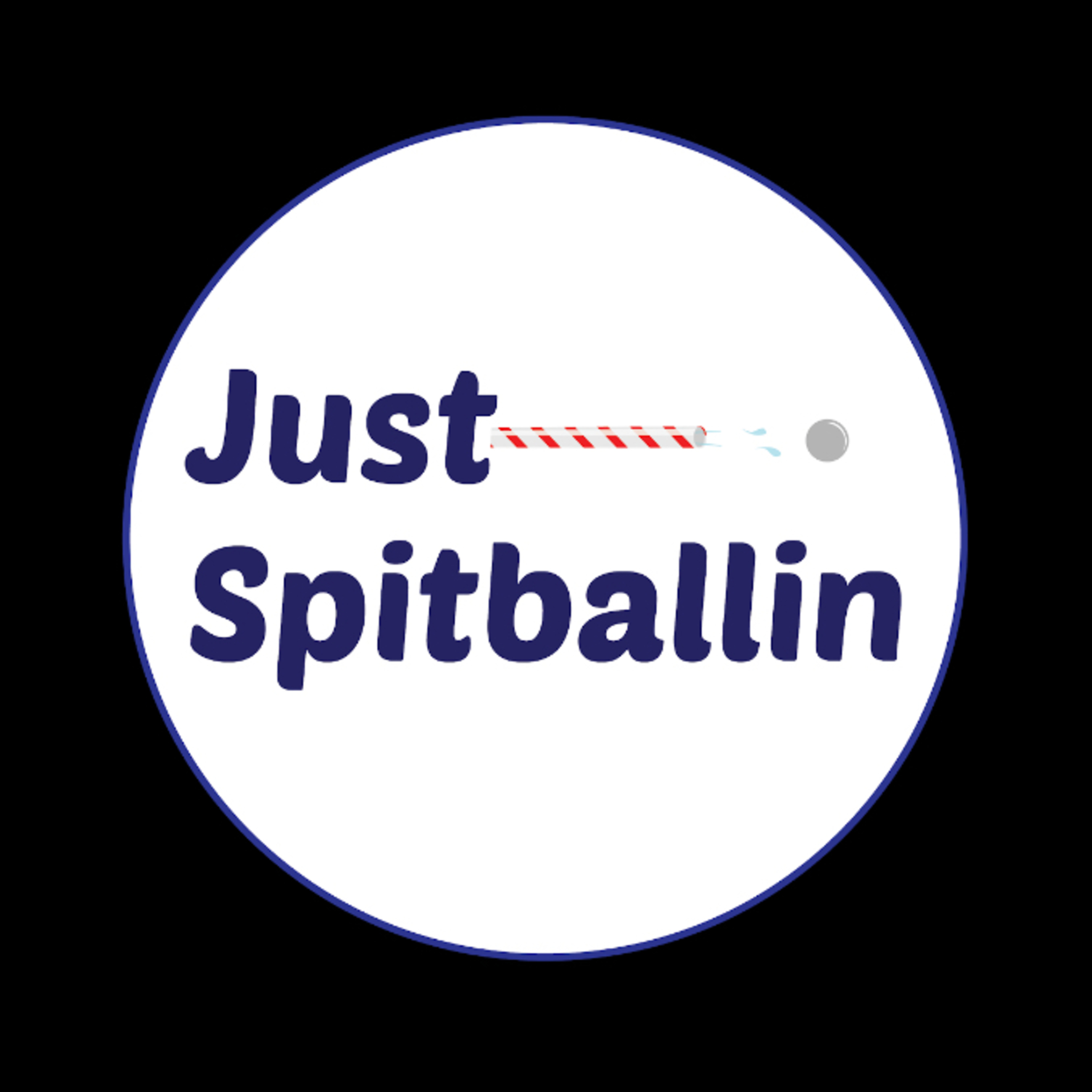 Just Spitballin Podcast.