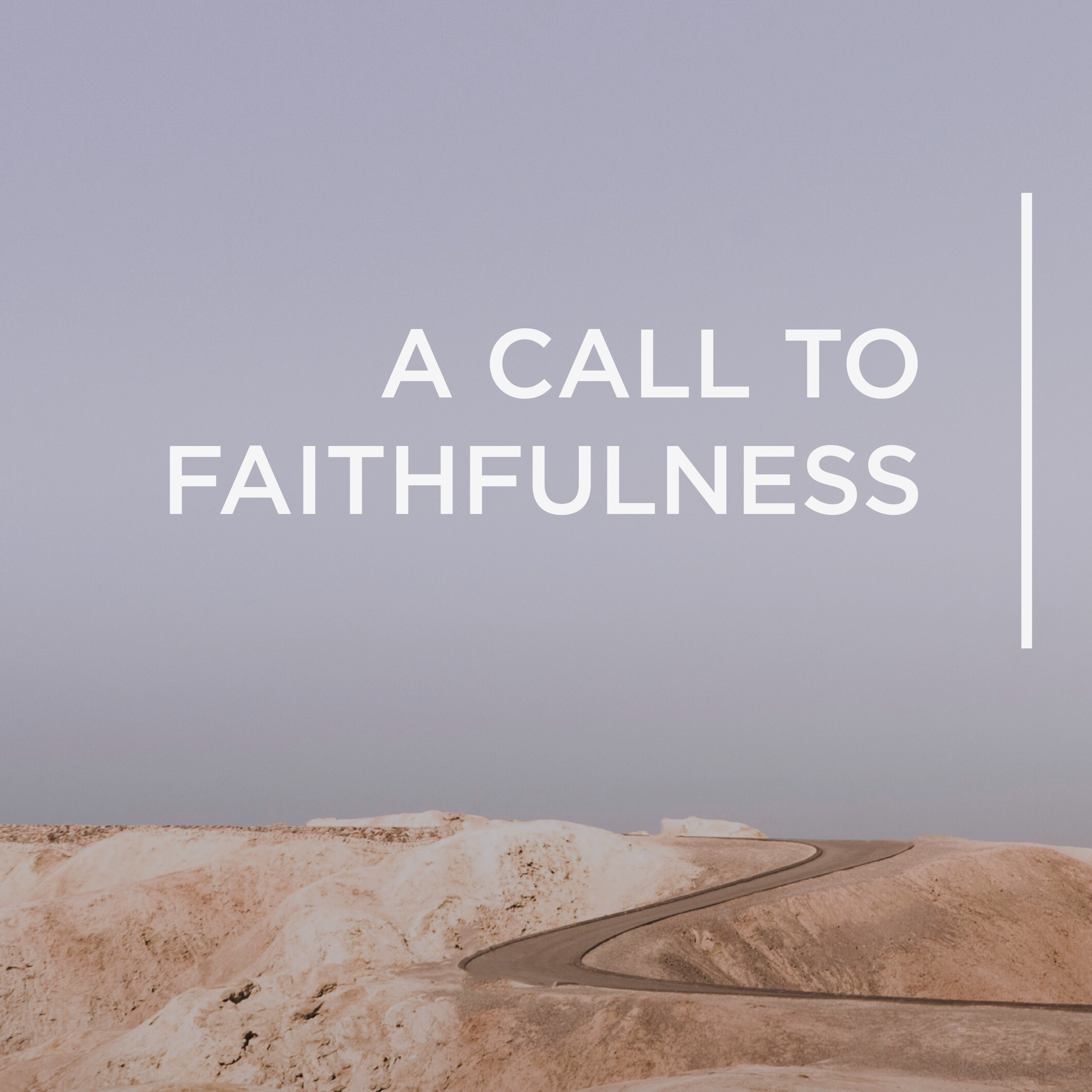 A Call to Faithfulness: Isaiah 5:1-17 - A Love Song  episode artwork