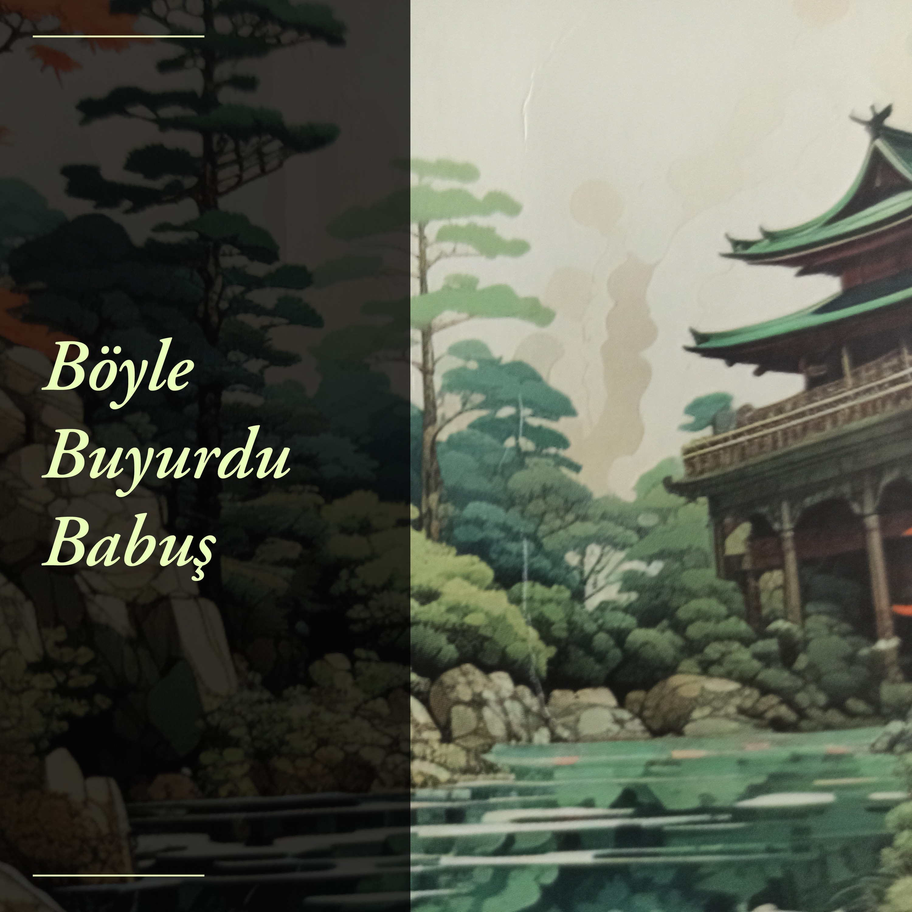 Böyle Buyurdu Babuş