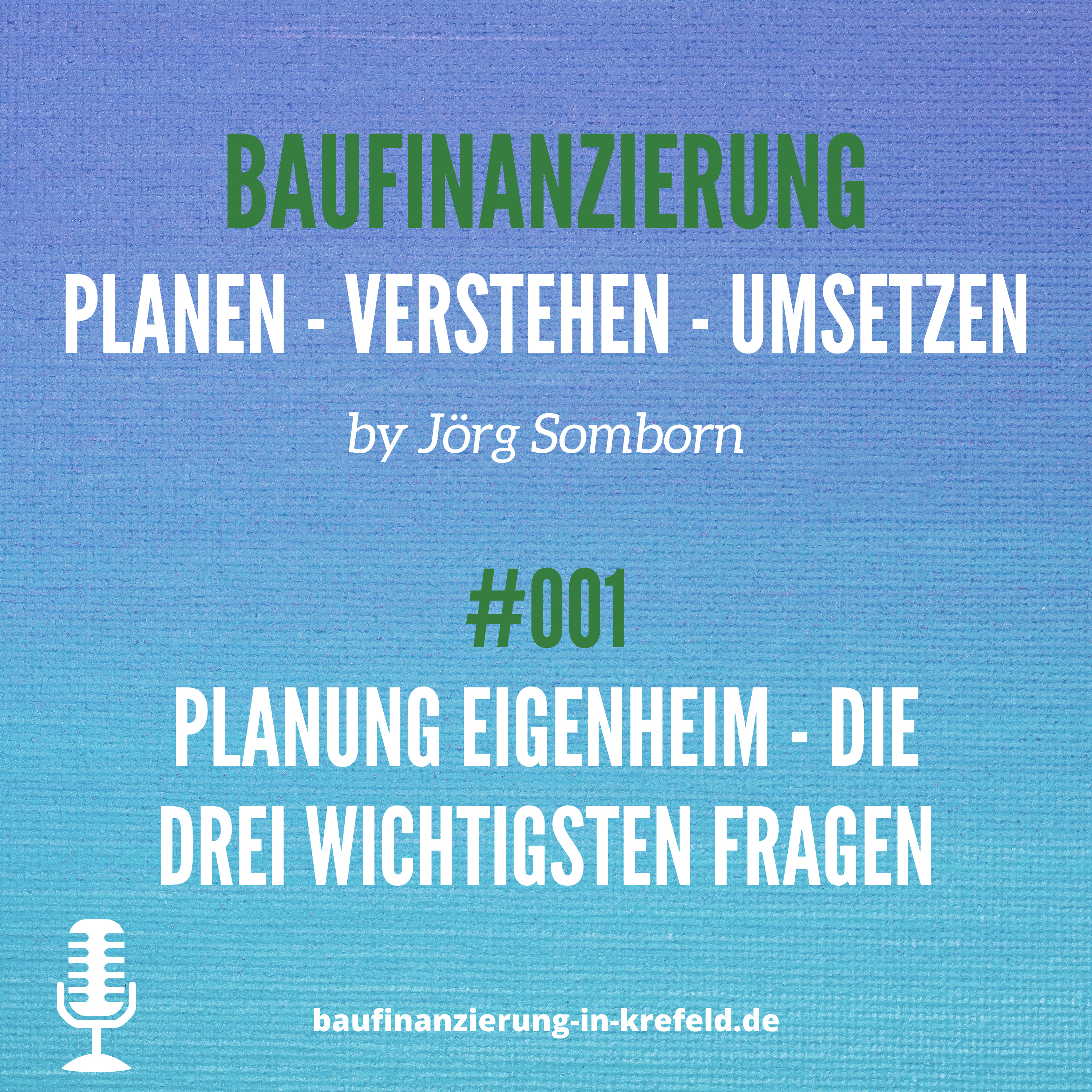 Baufinanzierung - planen - verstehen - umsetzen