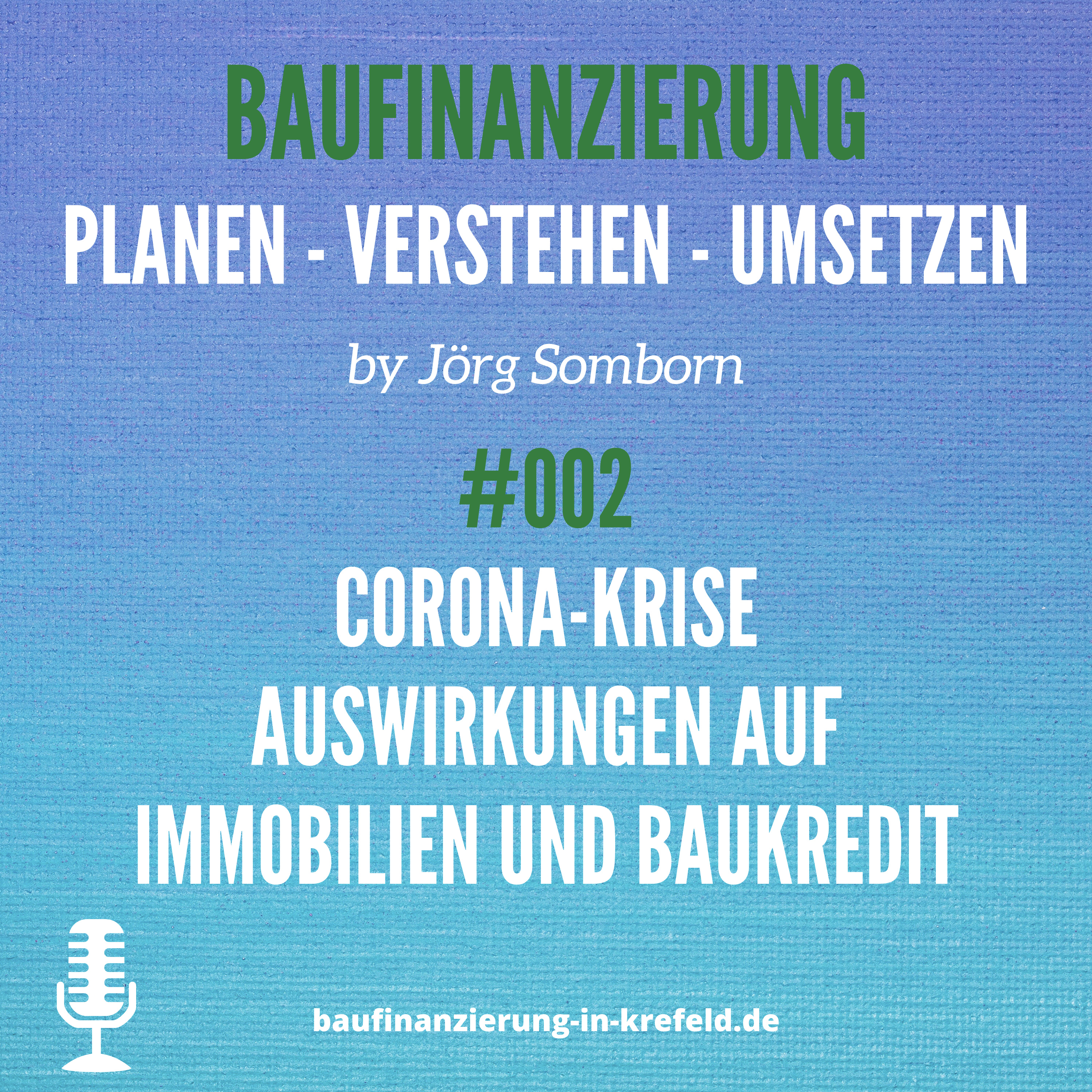 Baufinanzierung - planen - verstehen - umsetzen