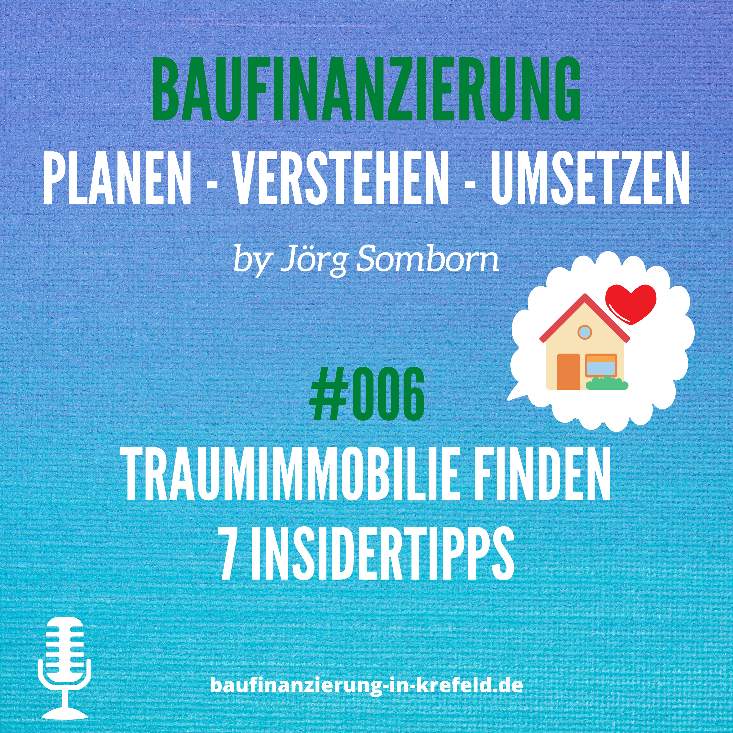 Baufinanzierung - planen - verstehen - umsetzen