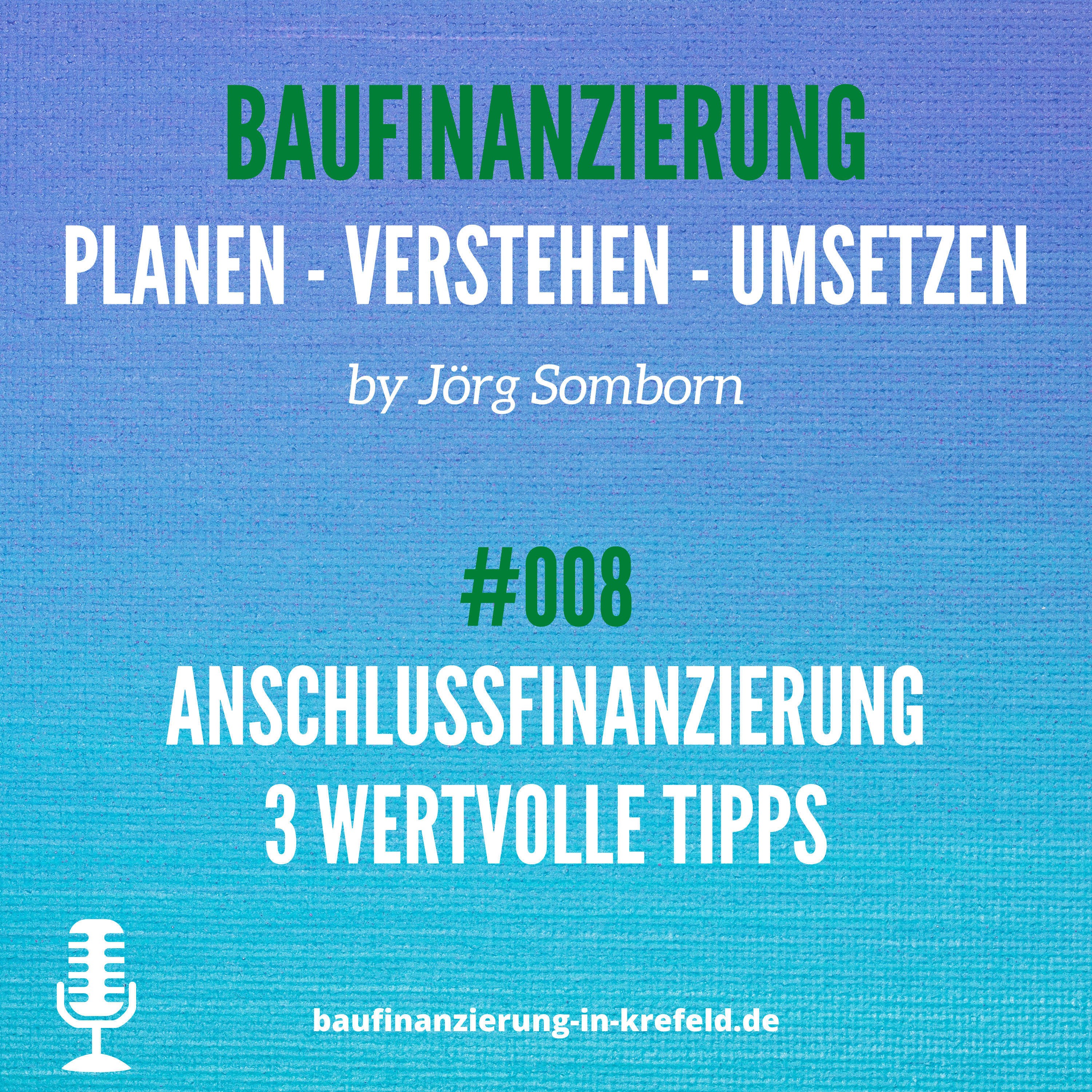Baufinanzierung - planen - verstehen - umsetzen