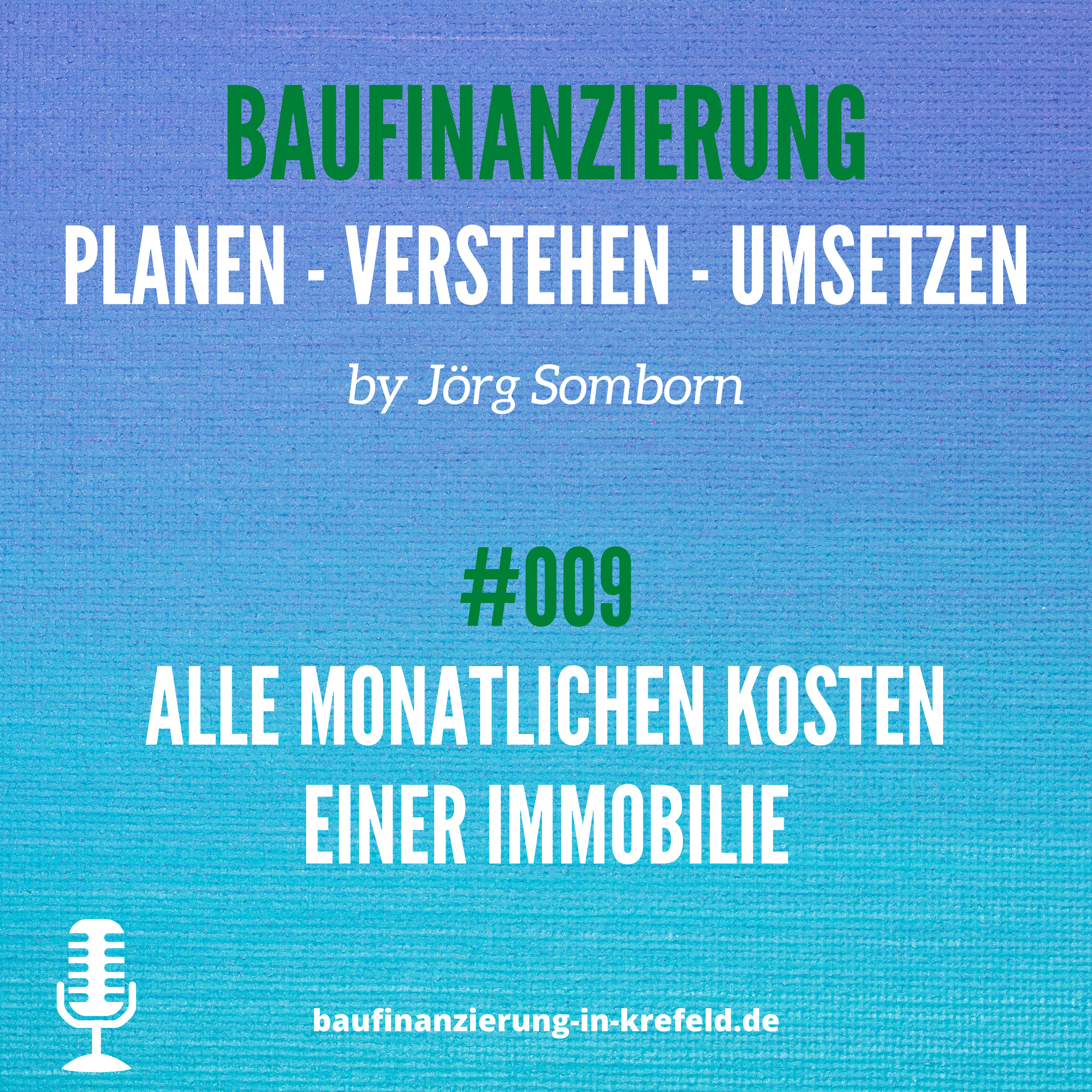 Baufinanzierung - planen - verstehen - umsetzen