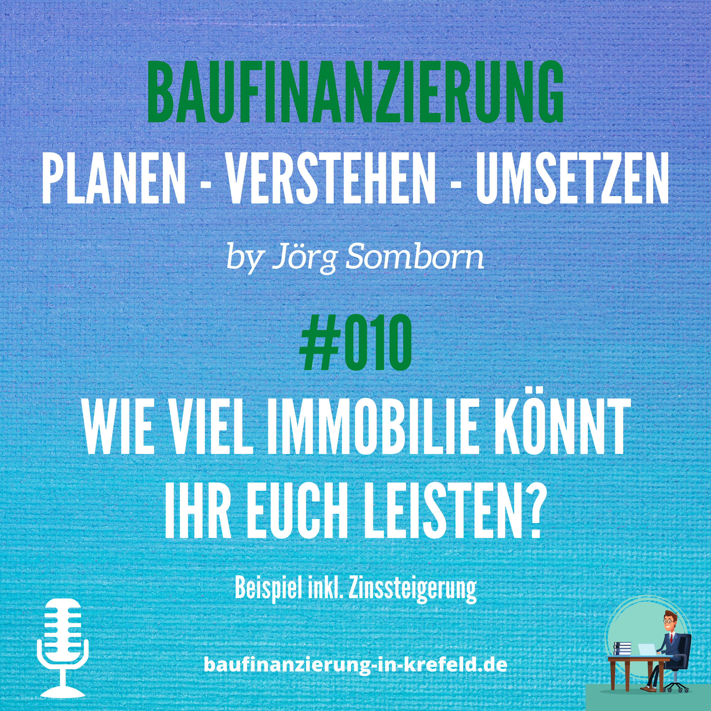 Baufinanzierung - planen - verstehen - umsetzen