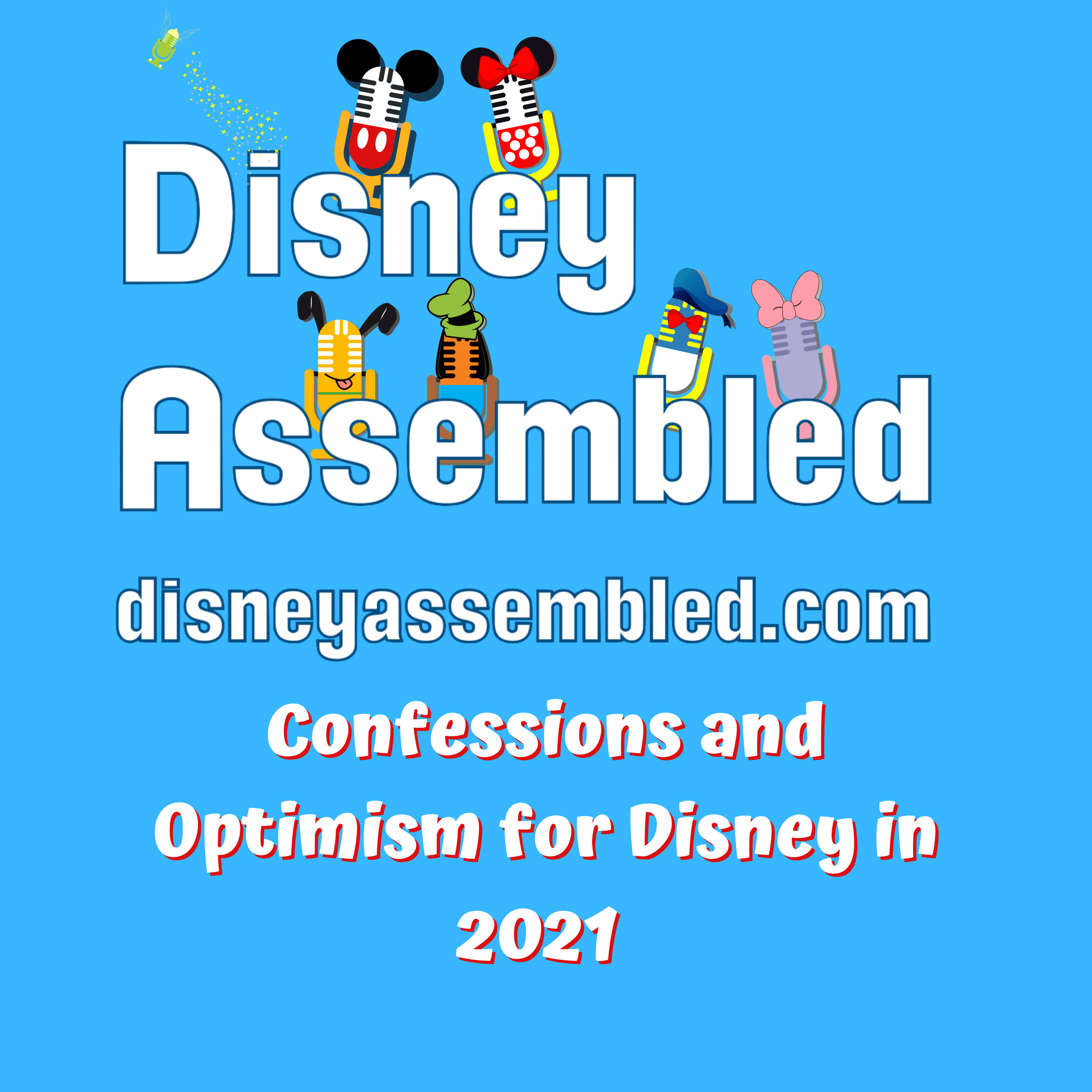 Confessions and Optimism for Disney in 2021 episode artwork