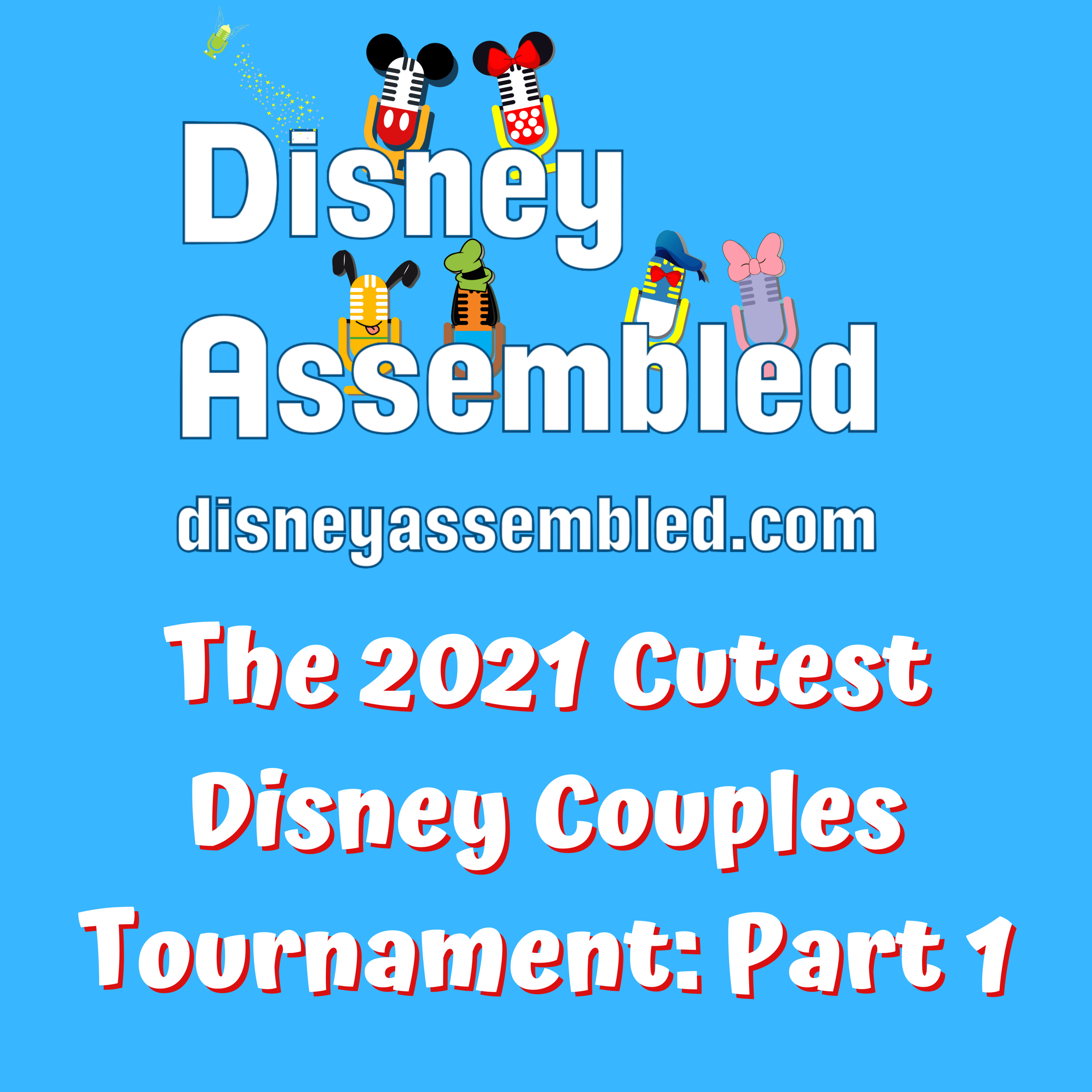 The 2021 Cutest Disney Couples Tournament: Part 1 episode artwork