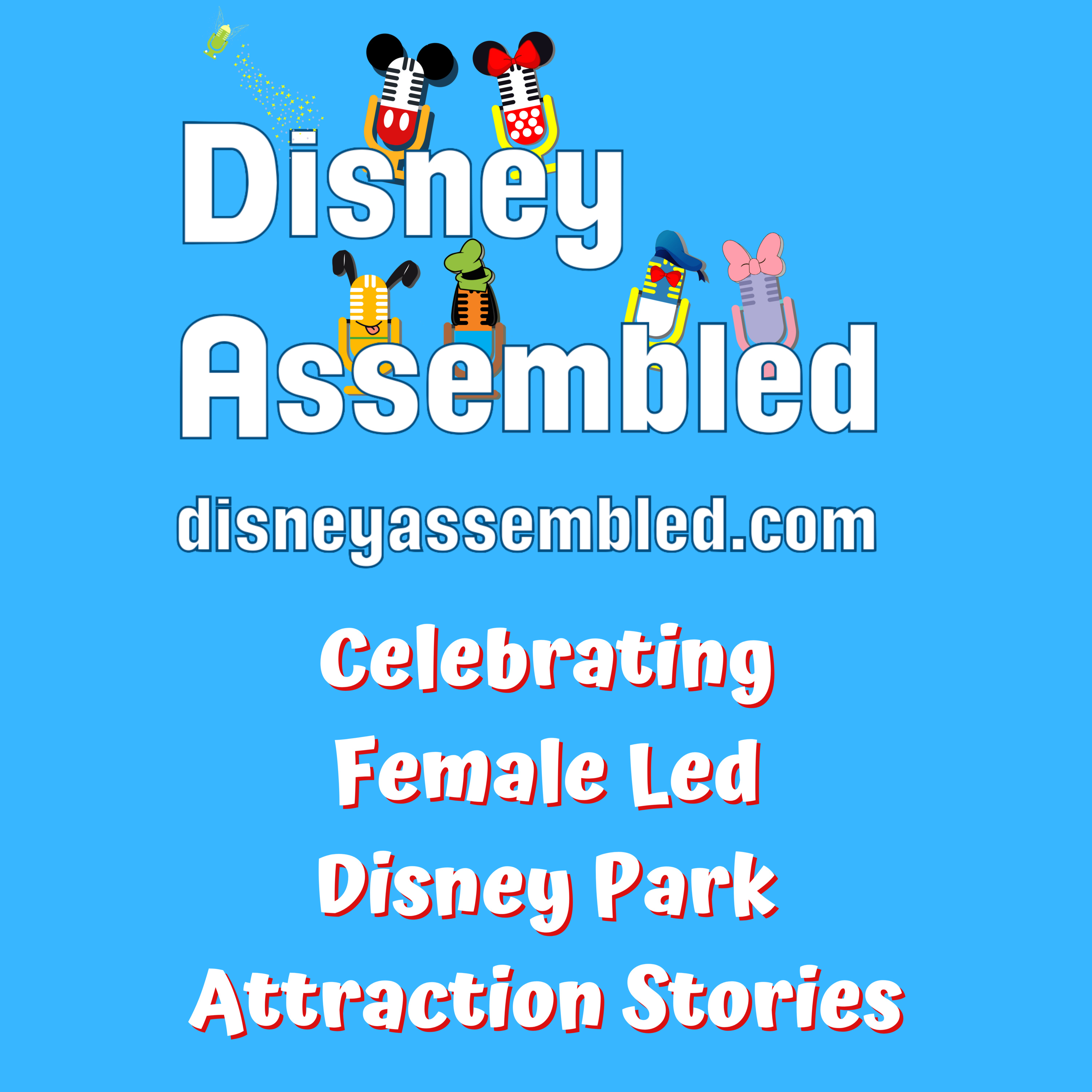 Celebrating Female Led Disney Park Attraction Stories episode artwork