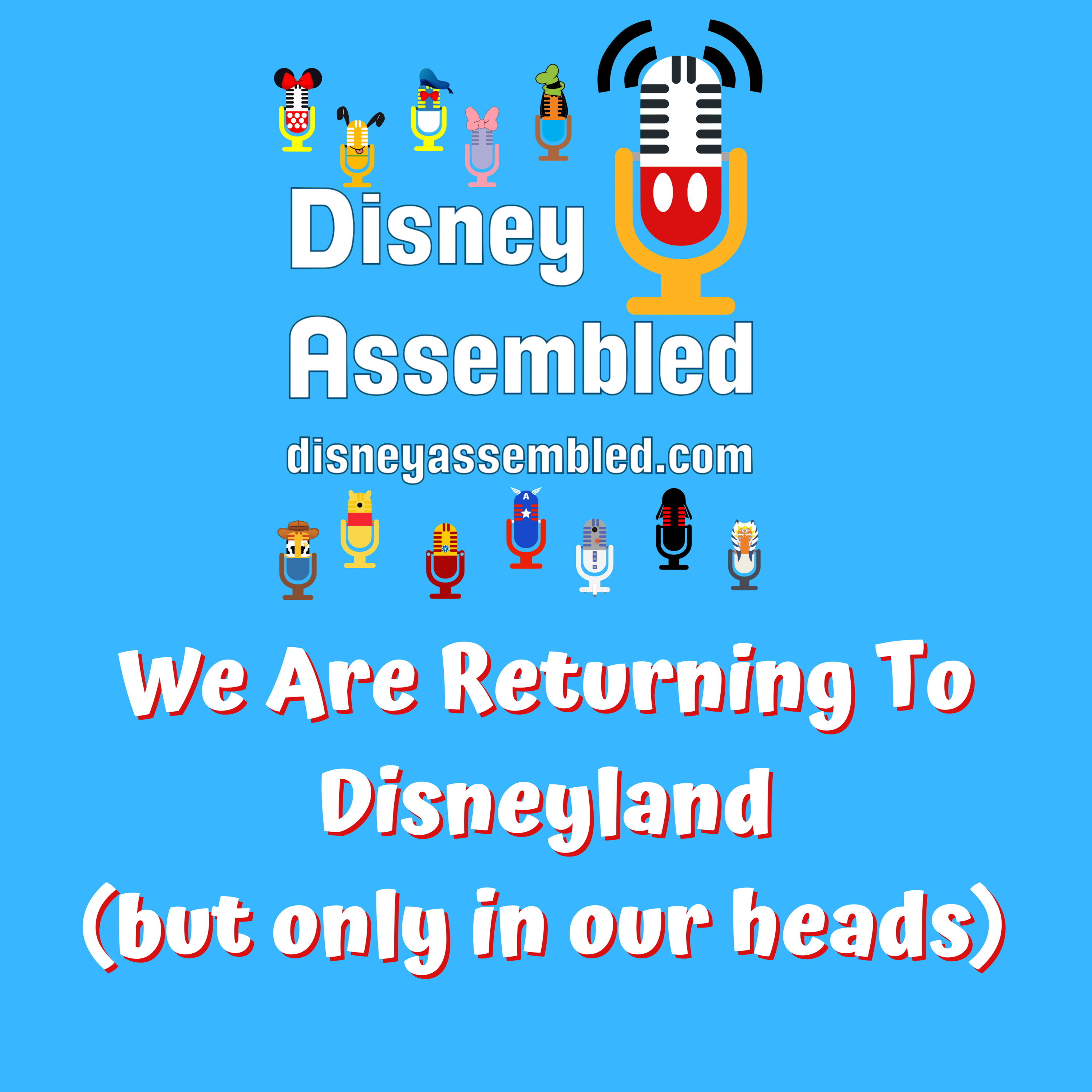 We Are Returning To Disneyland (but only in our heads)! episode artwork