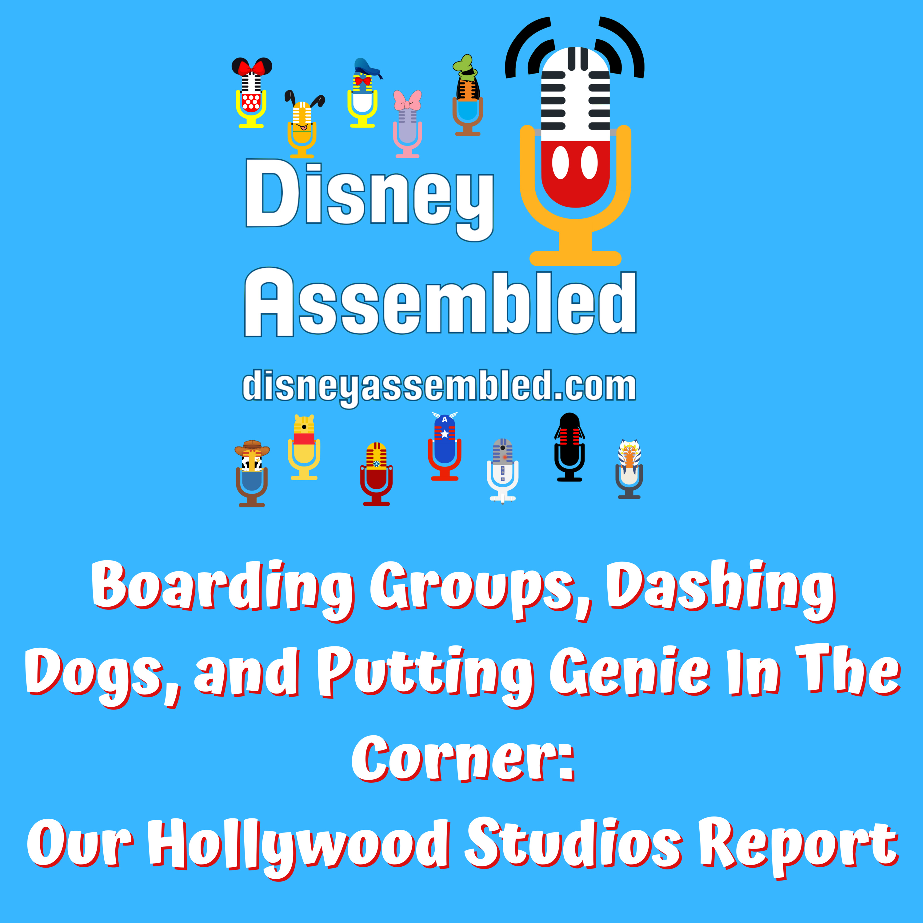 Boarding Groups, Dashing Dogs, and Putting Genie In The Corner: Our Hollywood Studios Report episode artwork