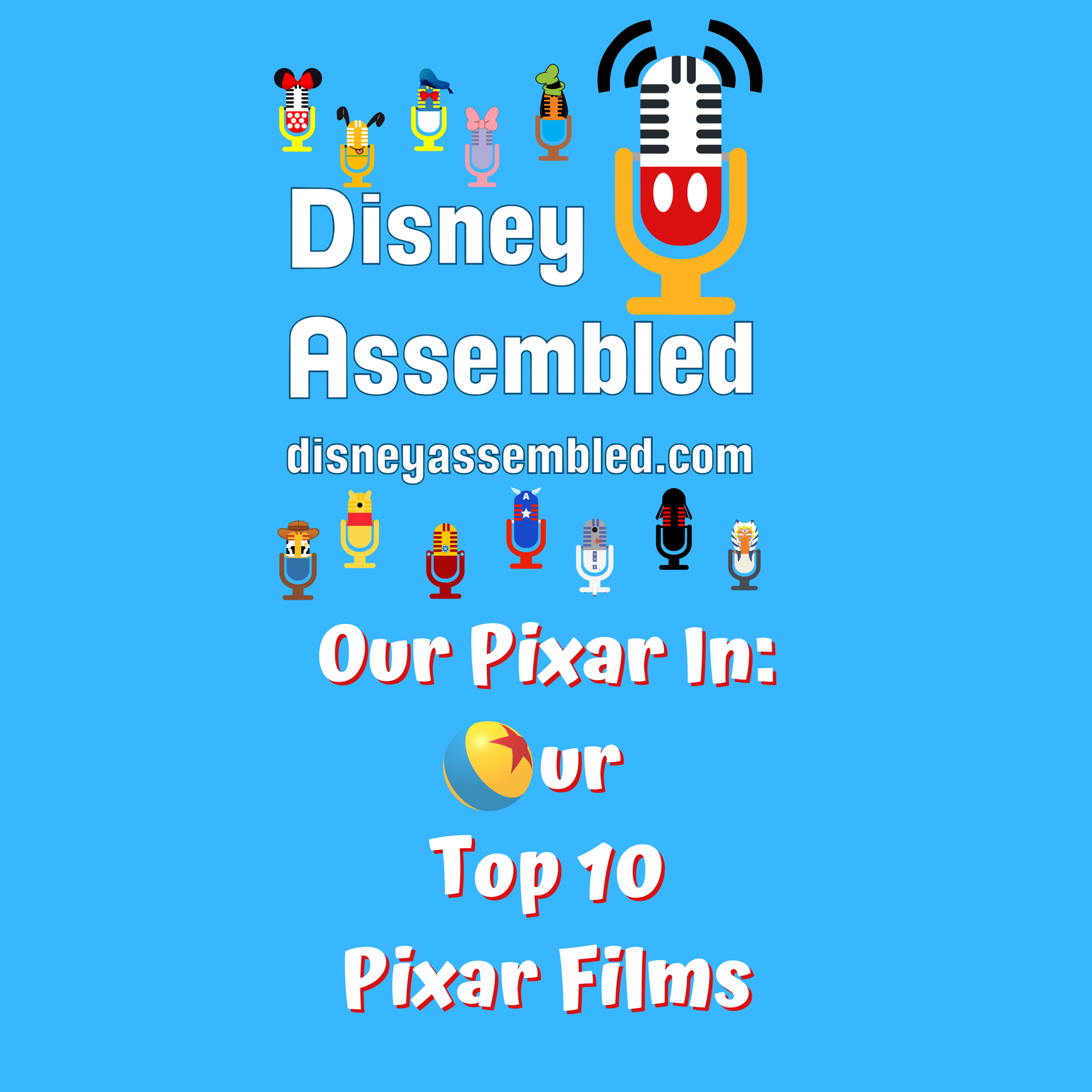 Our Pixar In: Our Top 10 Pixar Films episode artwork