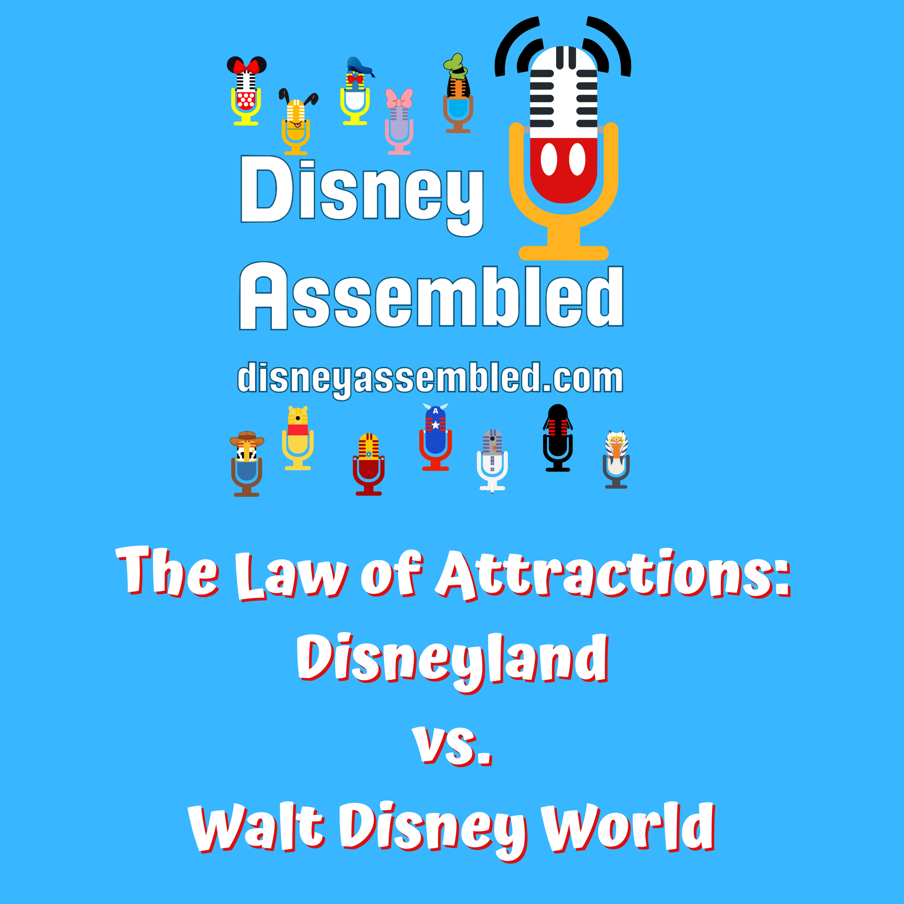 The Law of Attractions: Disneyland vs. Walt Disney World episode artwork