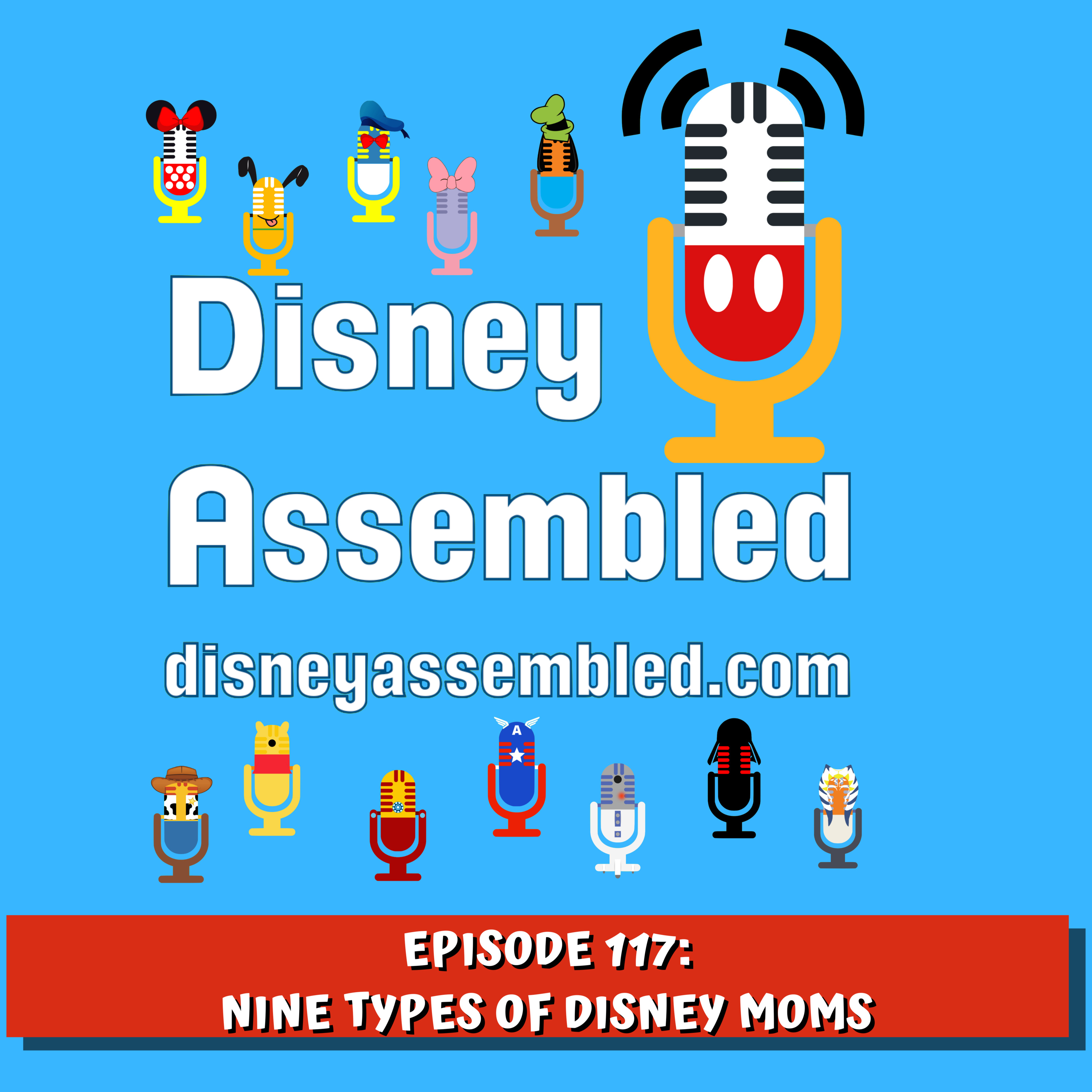 Nine Types of Disney Moms episode artwork