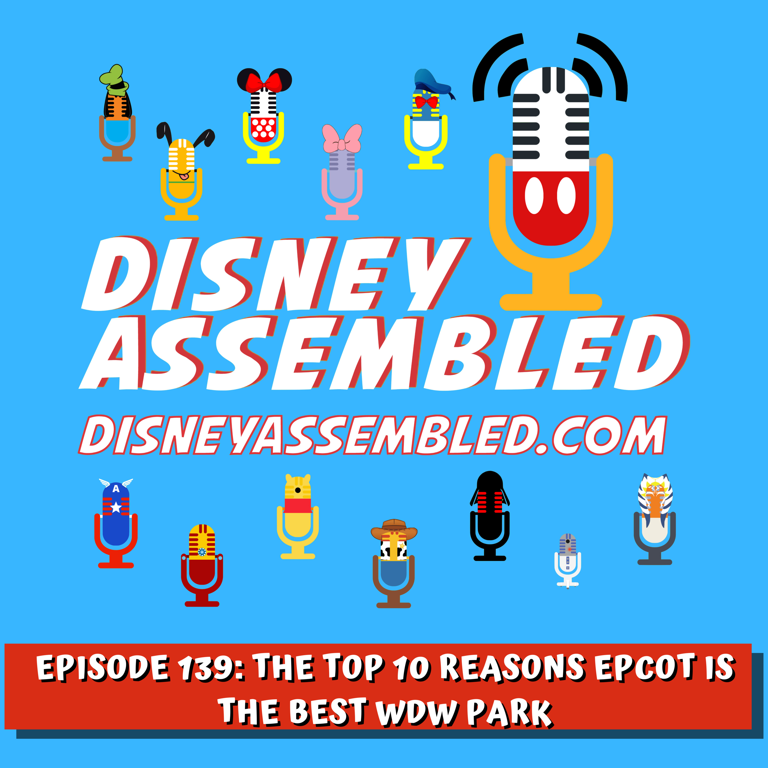The Top 10 Reasons Epcot Is The Best WDW Park episode artwork