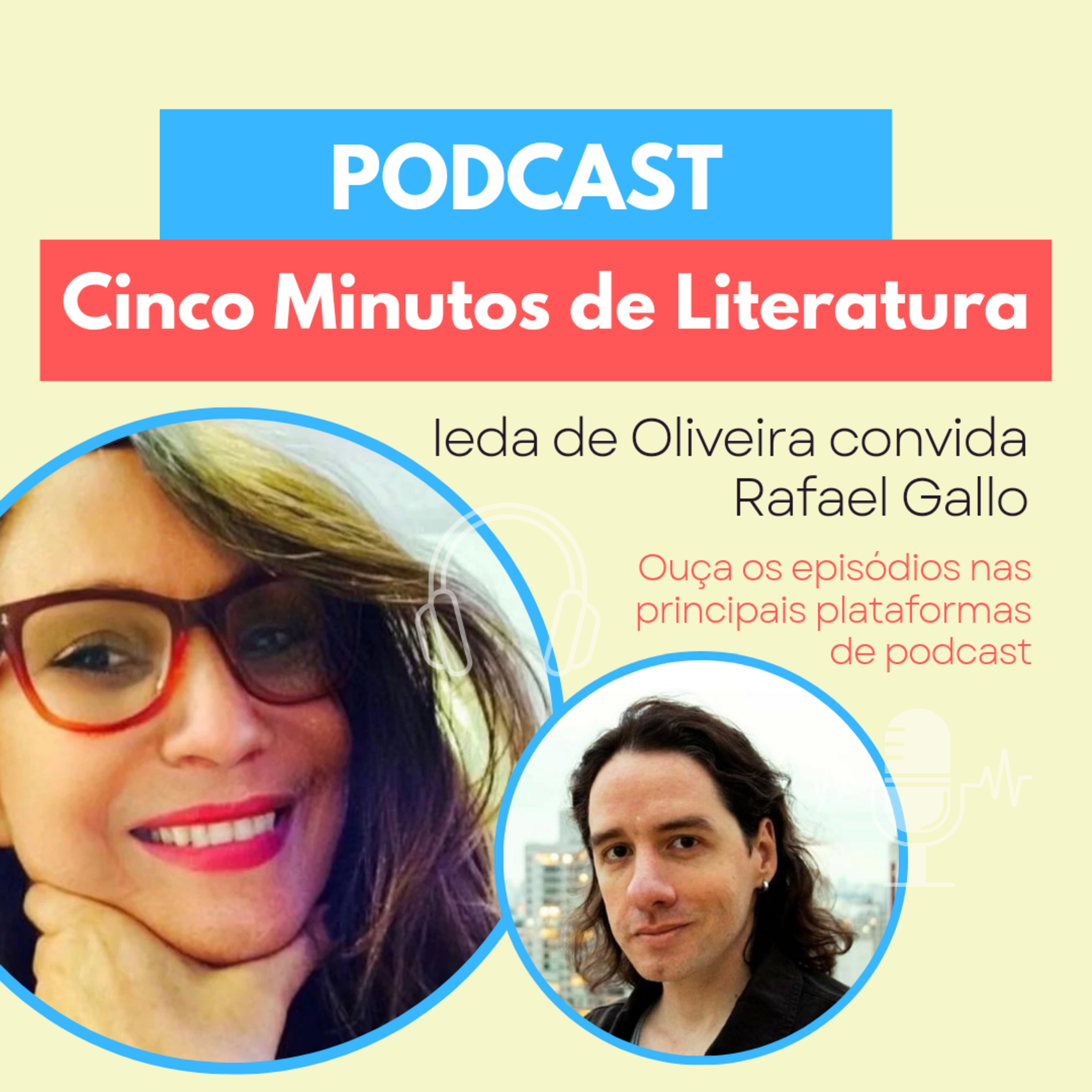 Ieda de Oliveira convida Rafael Gallo