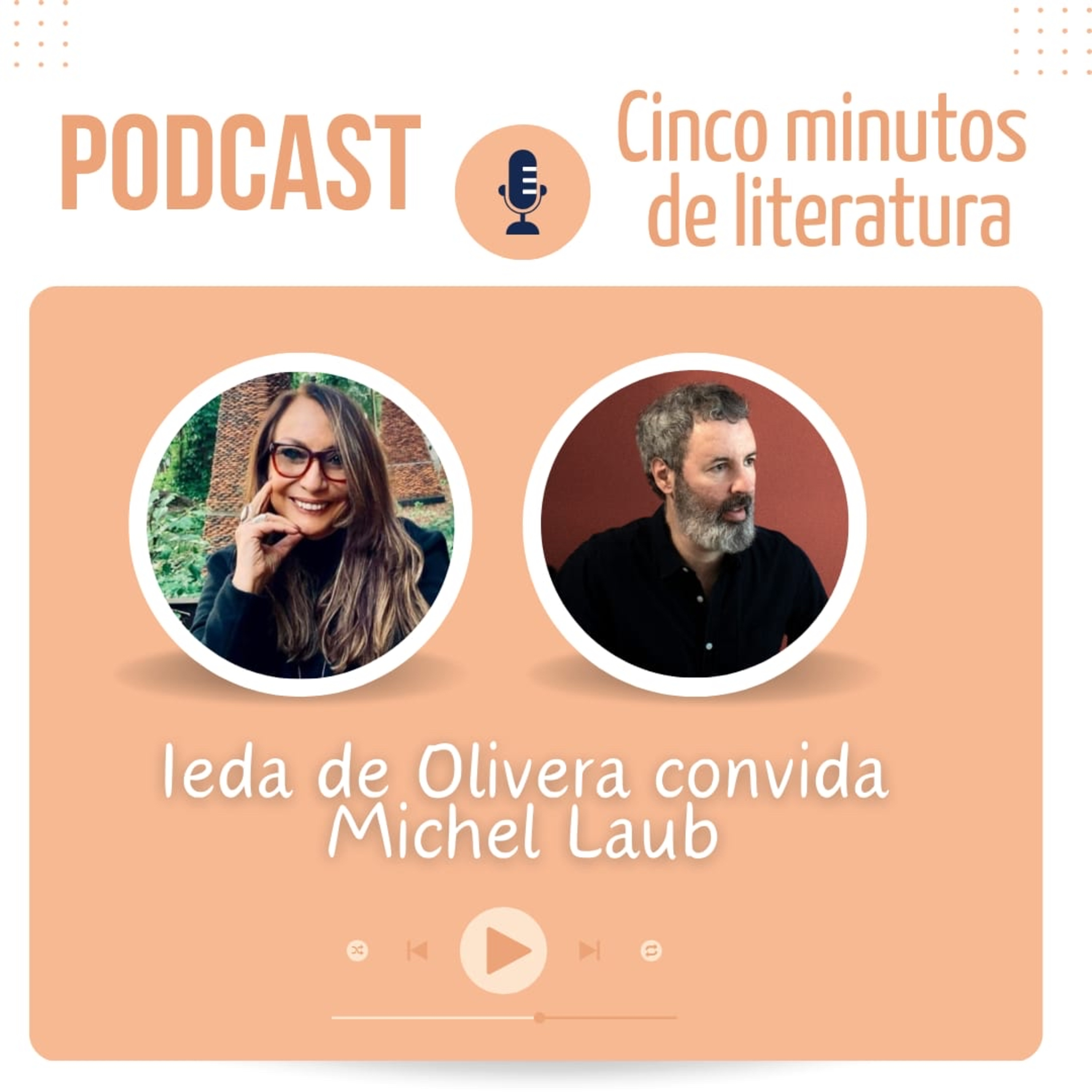 Ieda de Oliveira convida Michel Laub