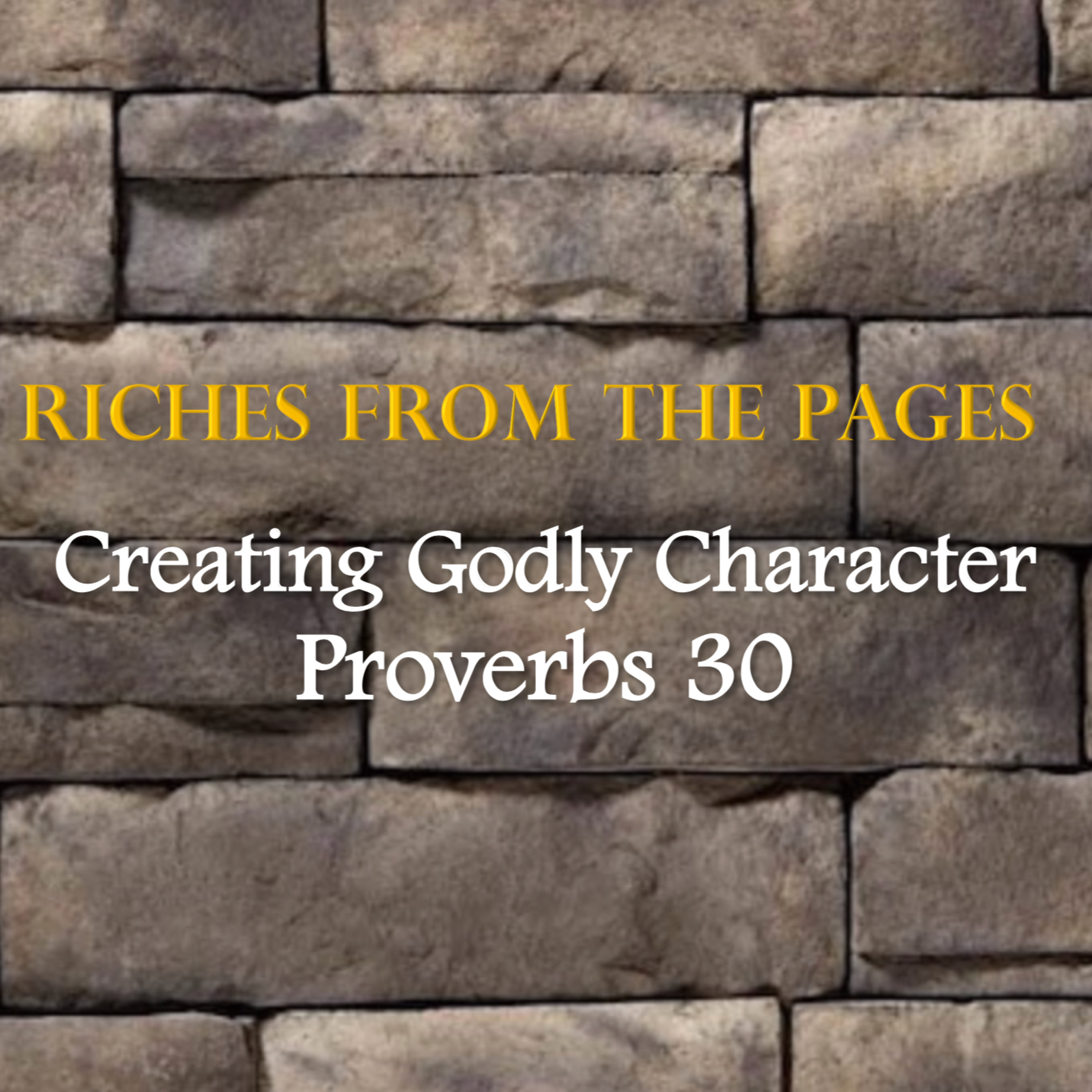 RFP Proverbs 30: Creating Character Part 3 episode artwork