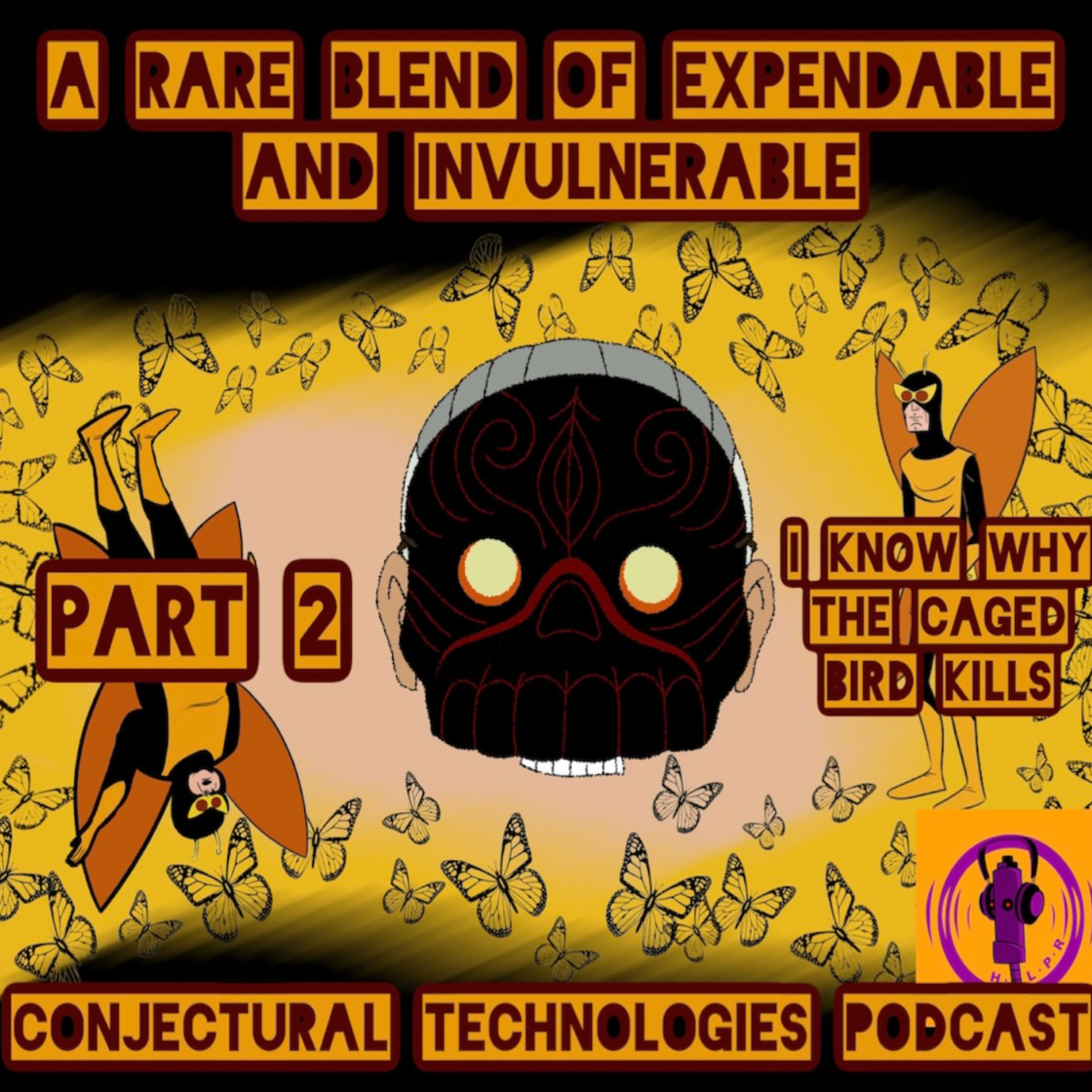 Conjectural Technologies: I Know Why The Caged Bird Kills (s2e10)