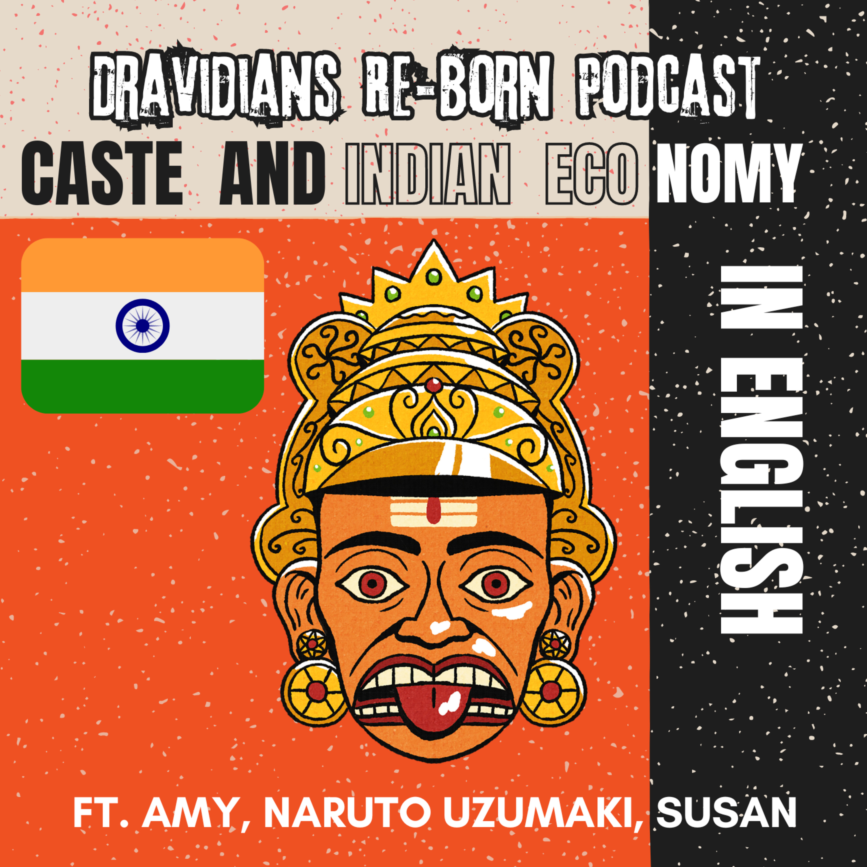 Caste and Indian Economy in English - Ft. Amy, Naruto Uzumaki (E - 8)