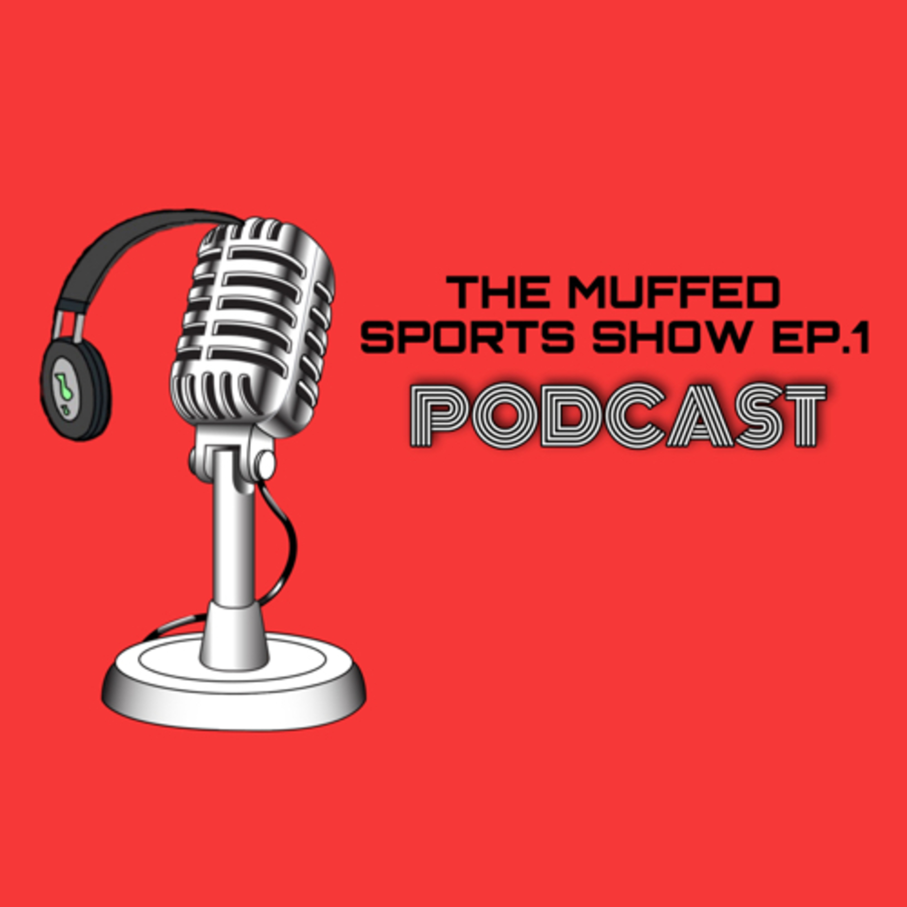 The Muffed Sports Show