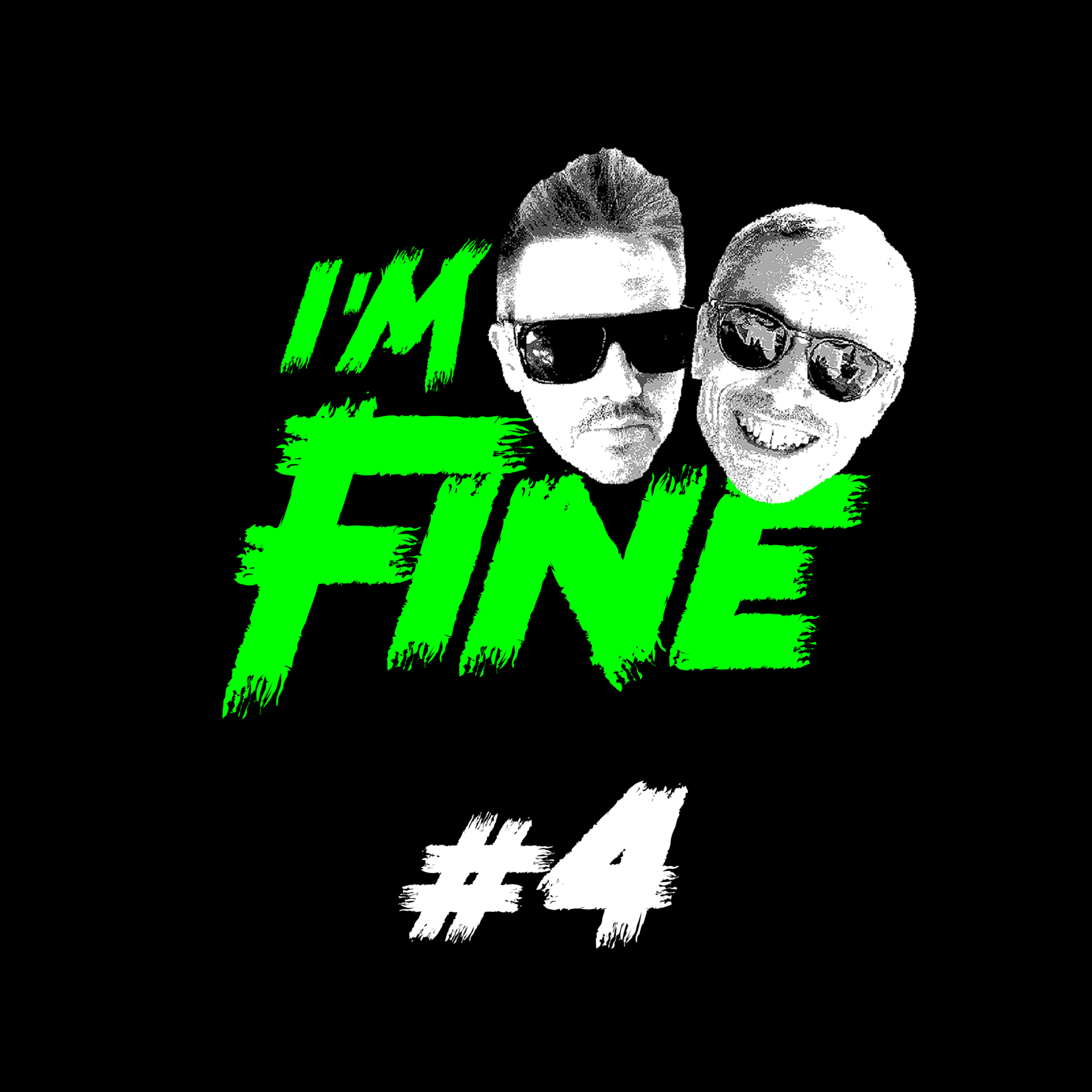 I\'m Fine Podcast