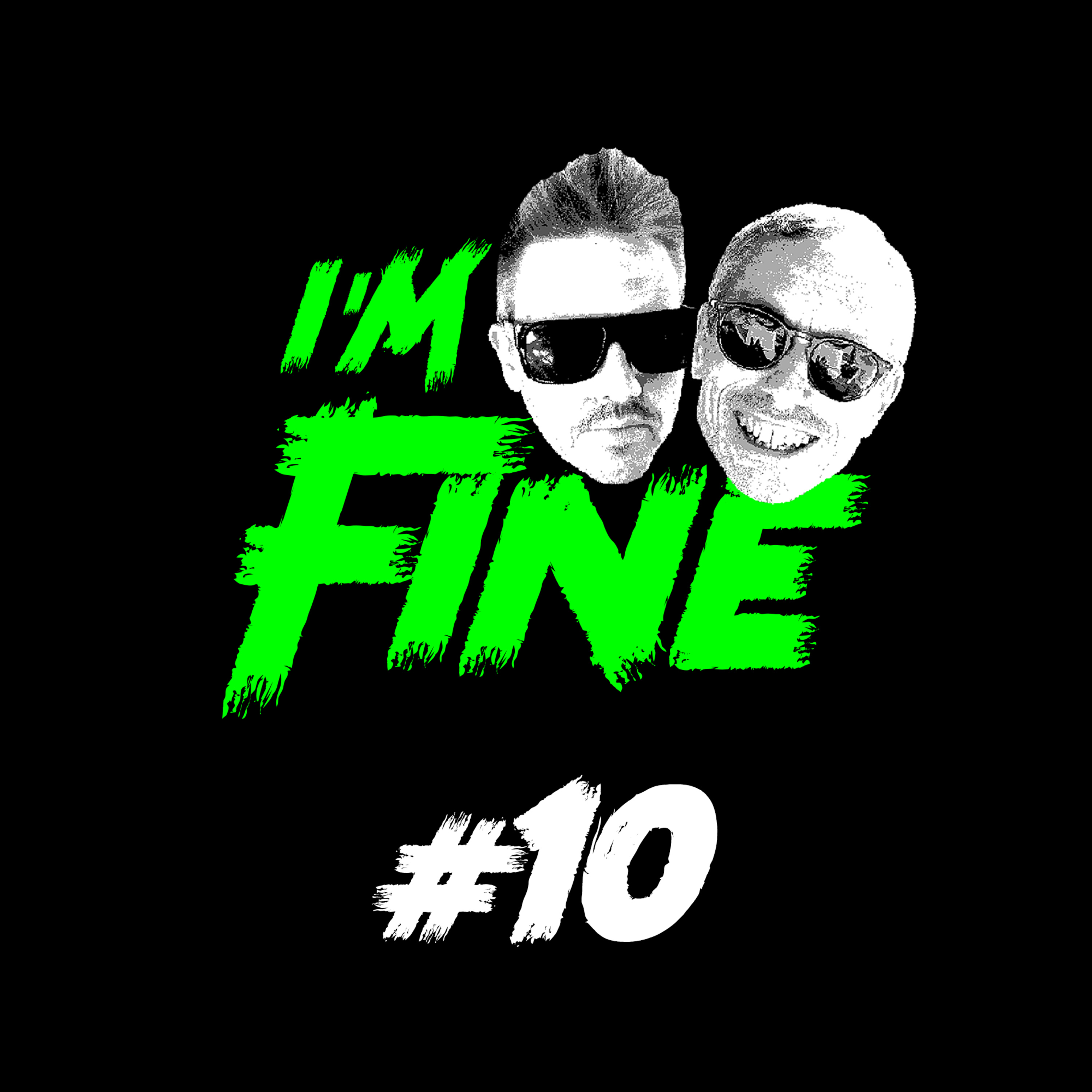 I\'m Fine Podcast