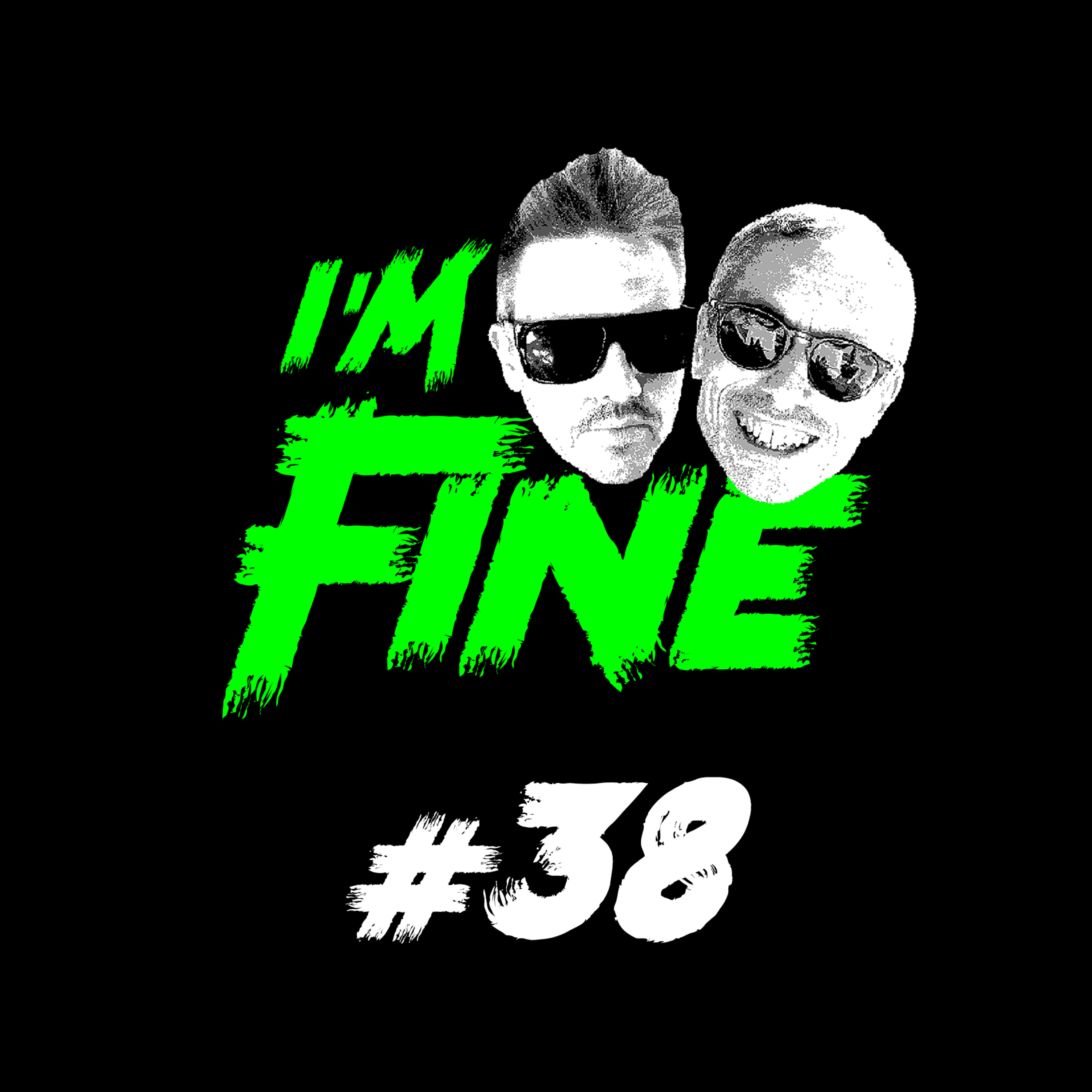 I\'m Fine Podcast