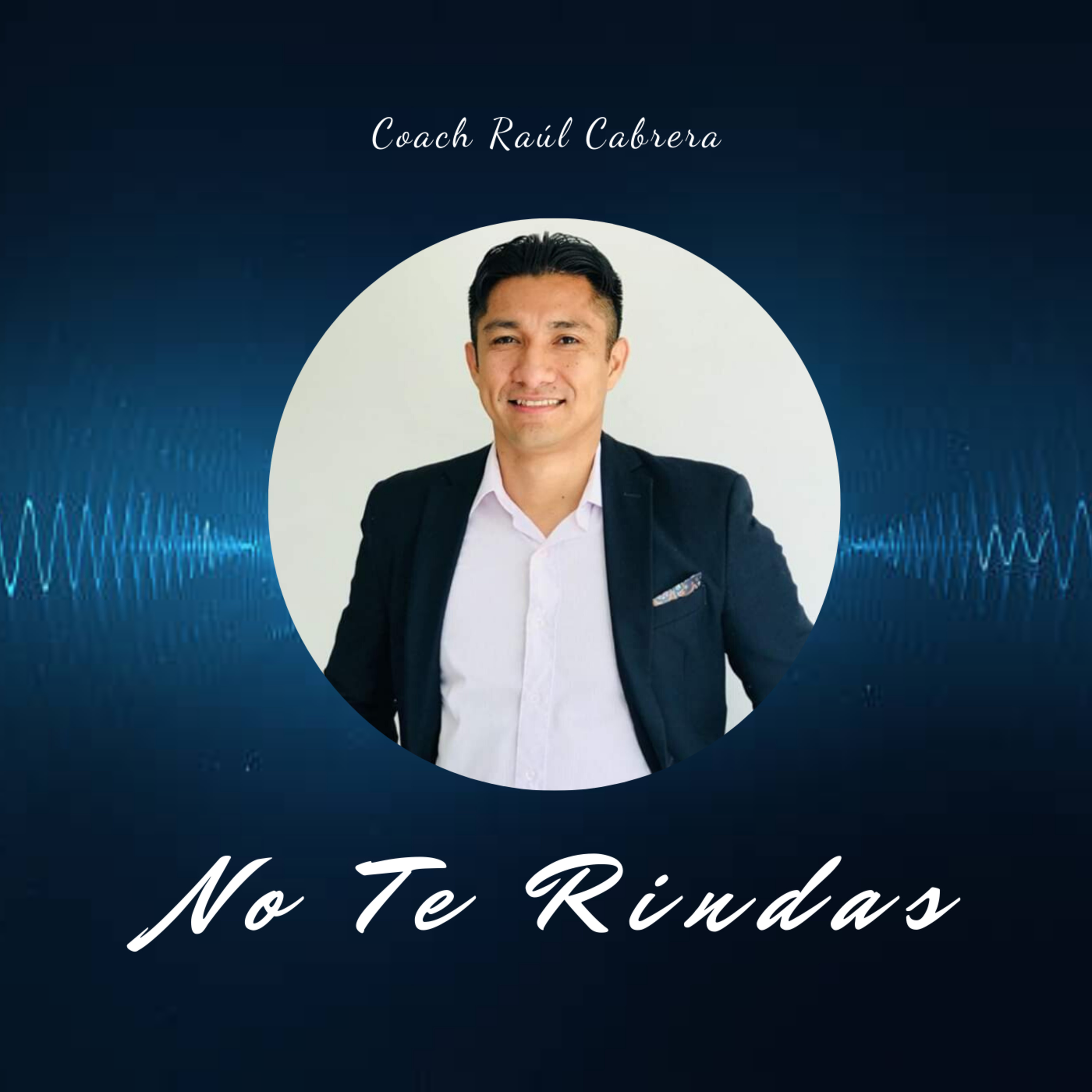 Un Encuentro Contigo Mismo - Raúl Cabrera