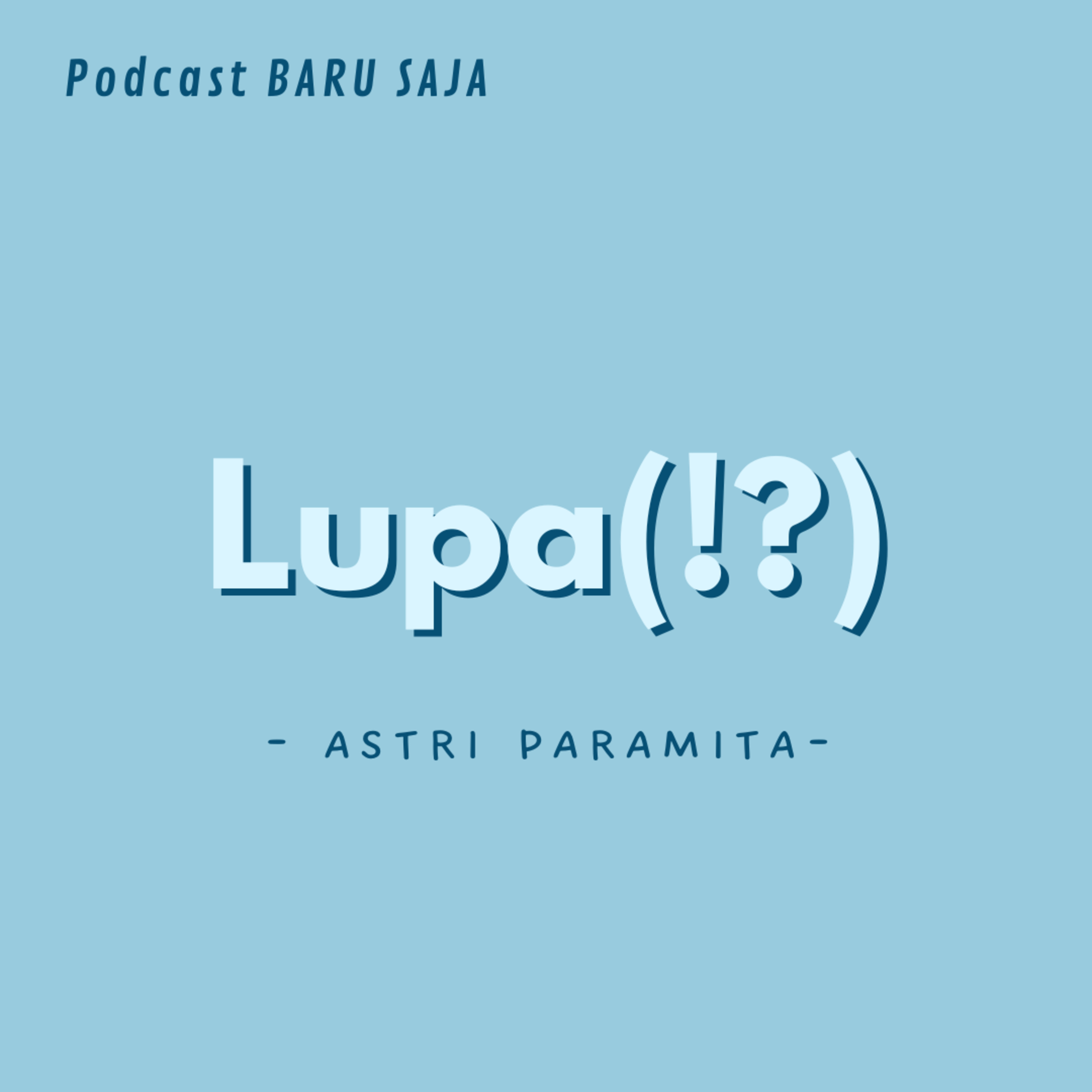 22. Lupa, kayaknya (!?) episode artwork