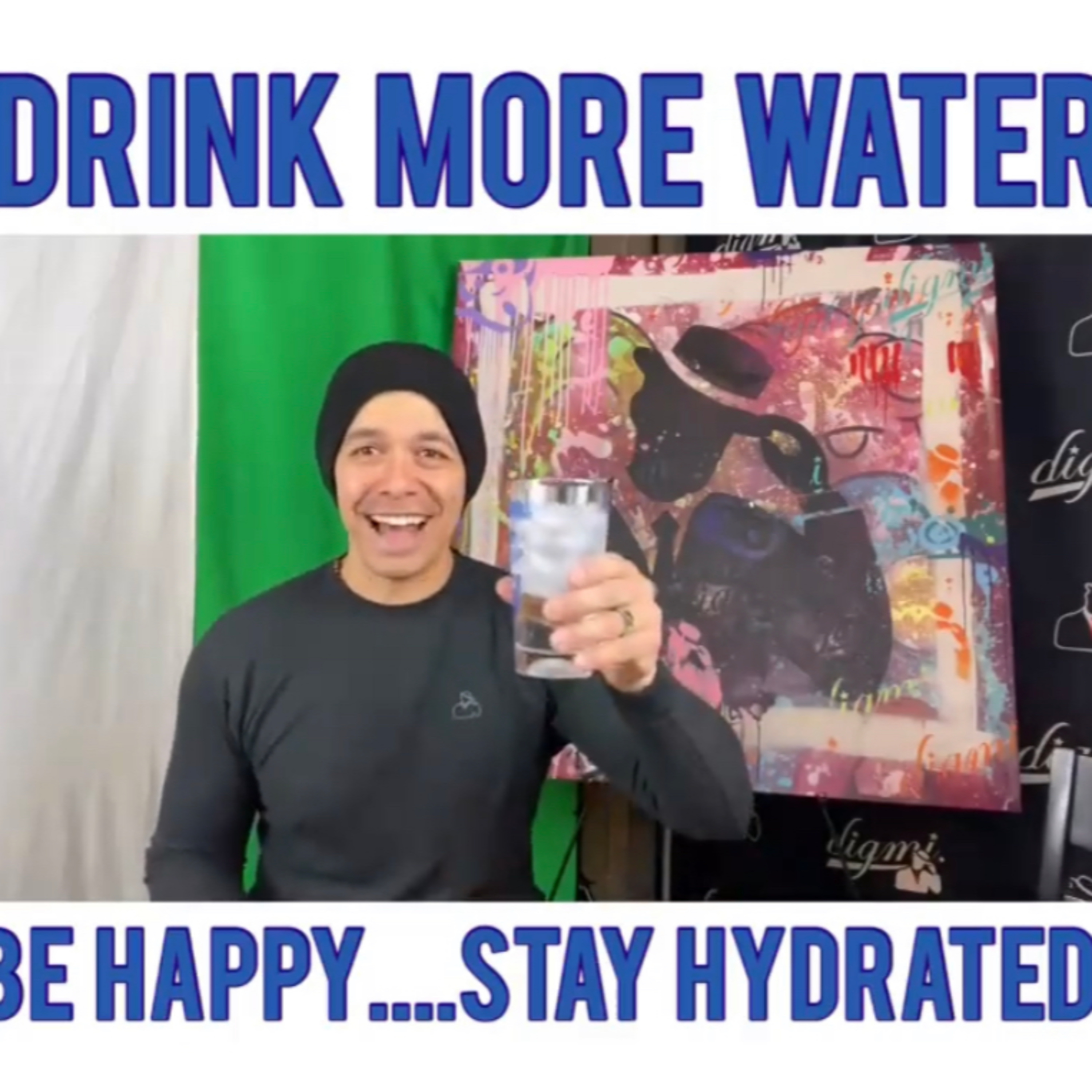 DRINK MORE WATER - Daily Dose - 12/18/19