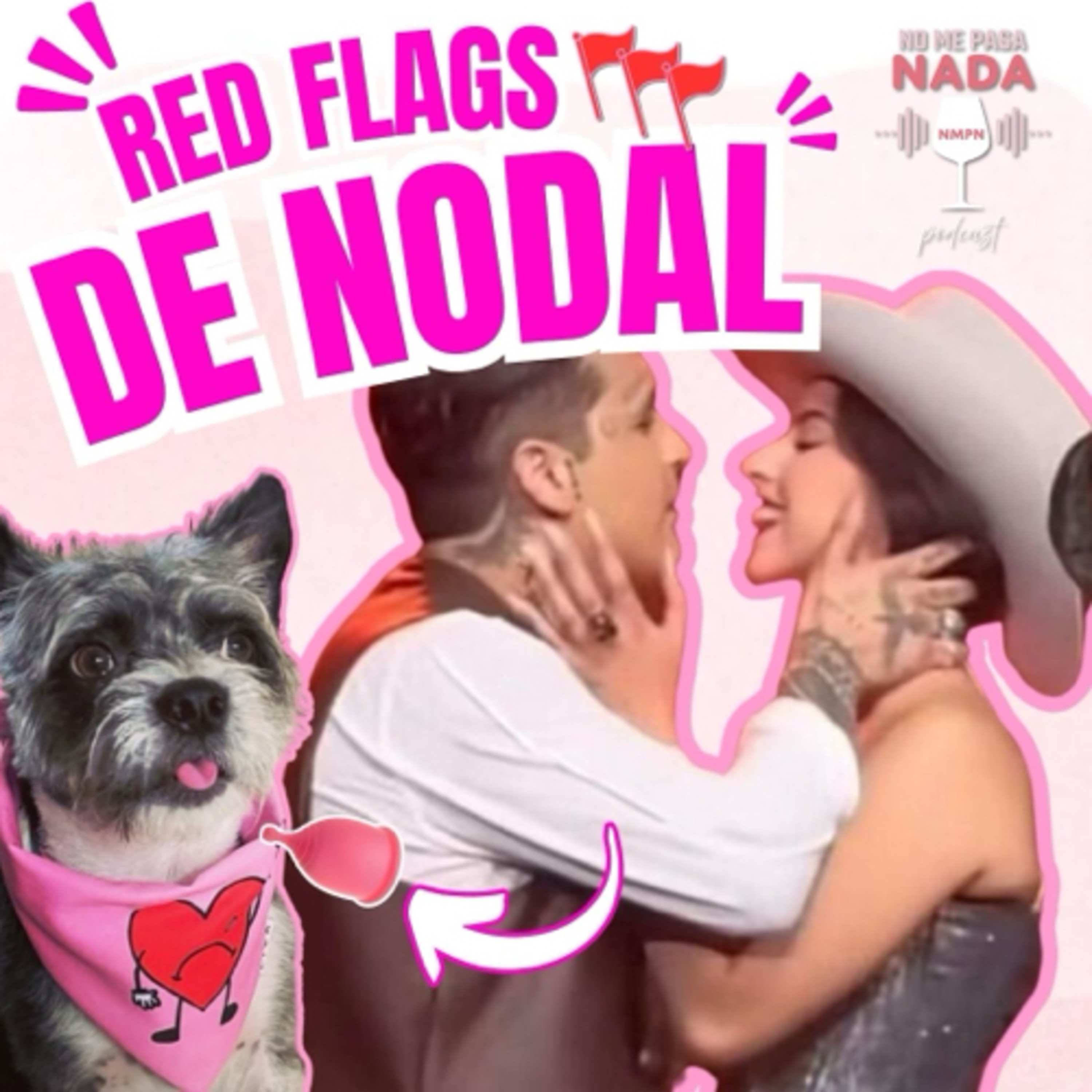 Los Red Flags de Nodal y el vicio de de Botines episode artwork