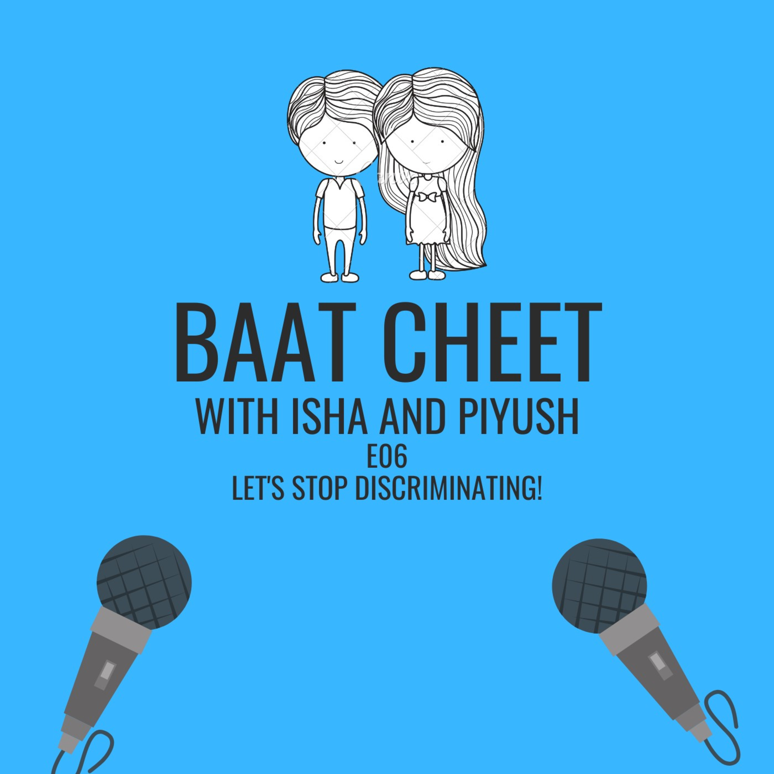 Baat Cheet with Isha and Piyush