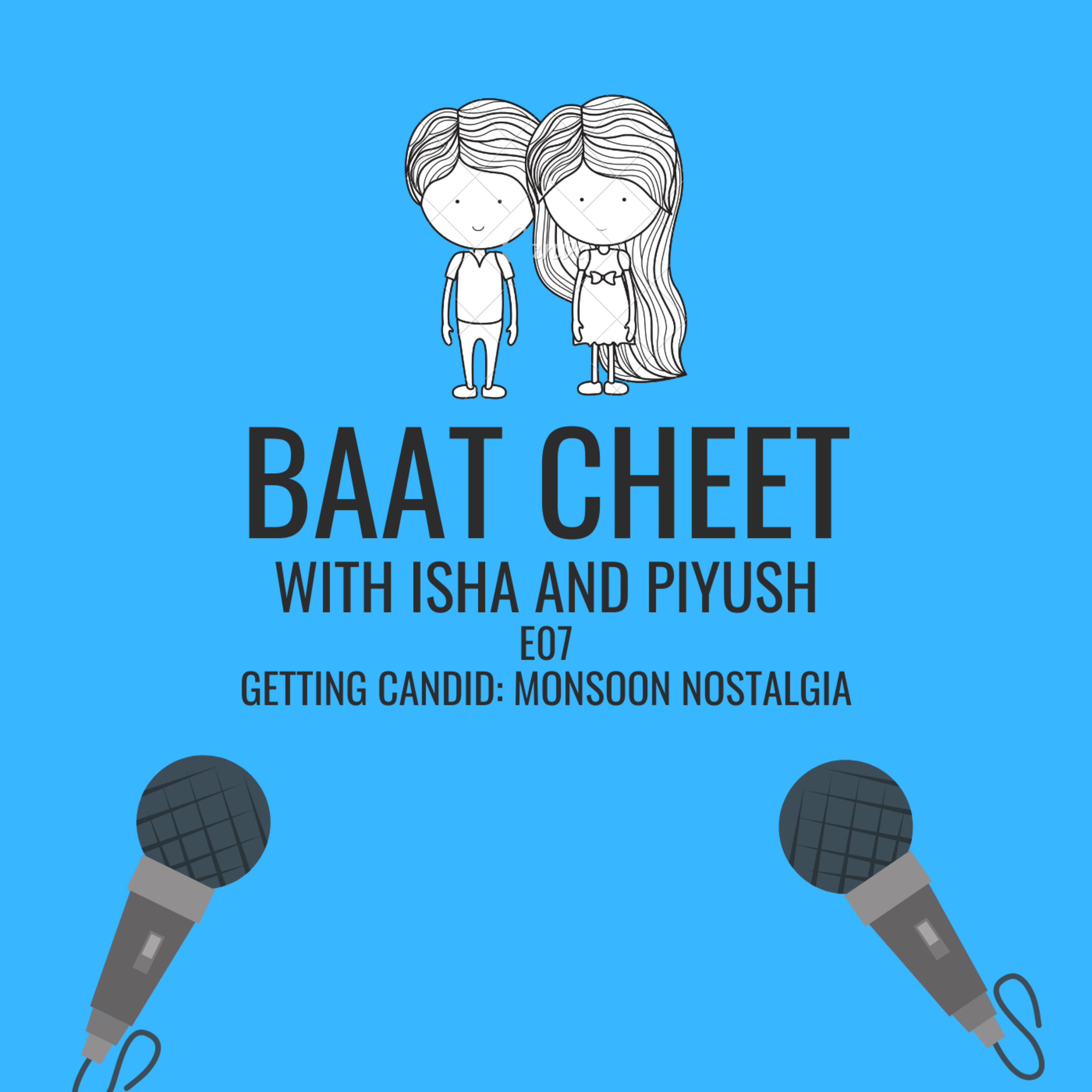 Baat Cheet with Isha and Piyush