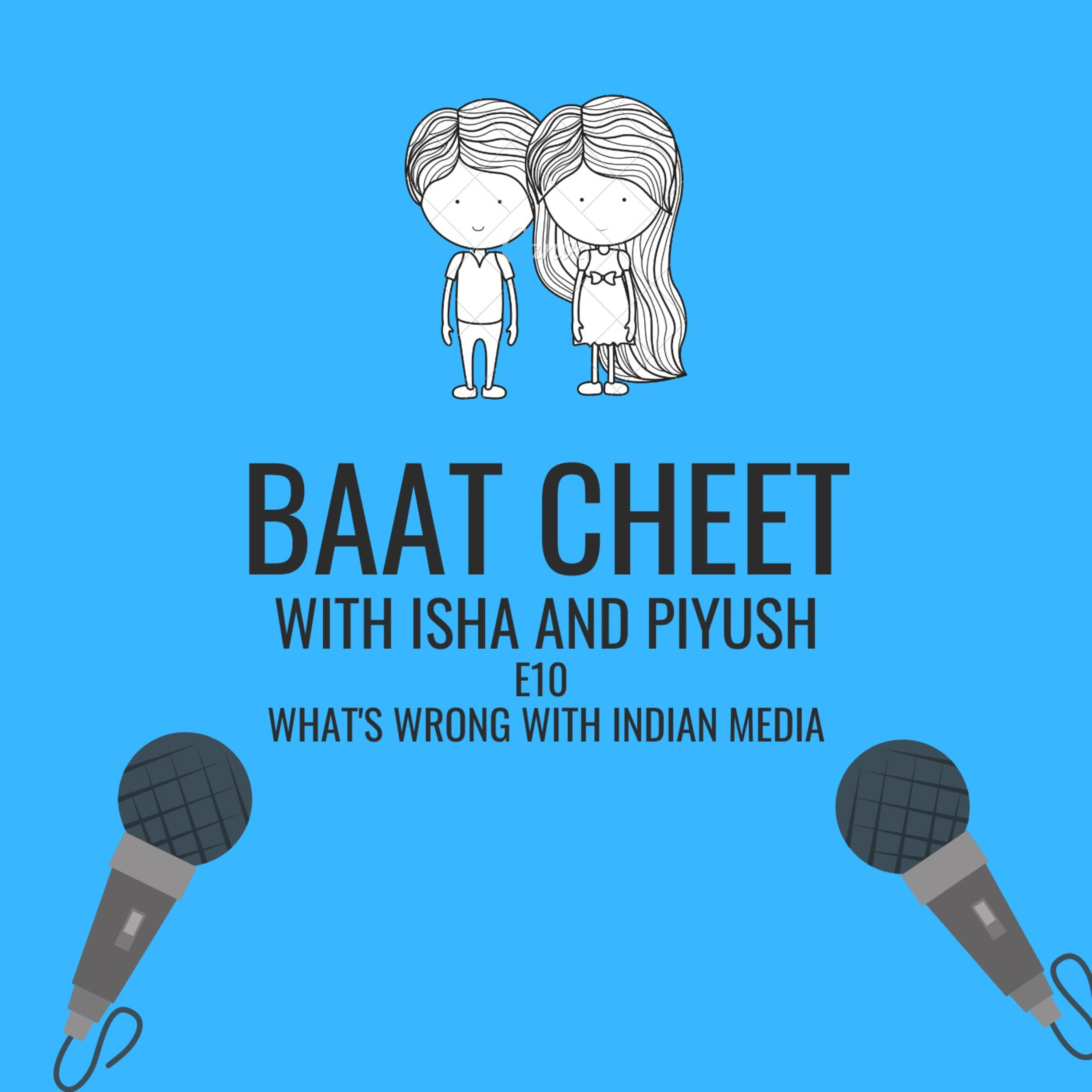 Baat Cheet with Isha and Piyush