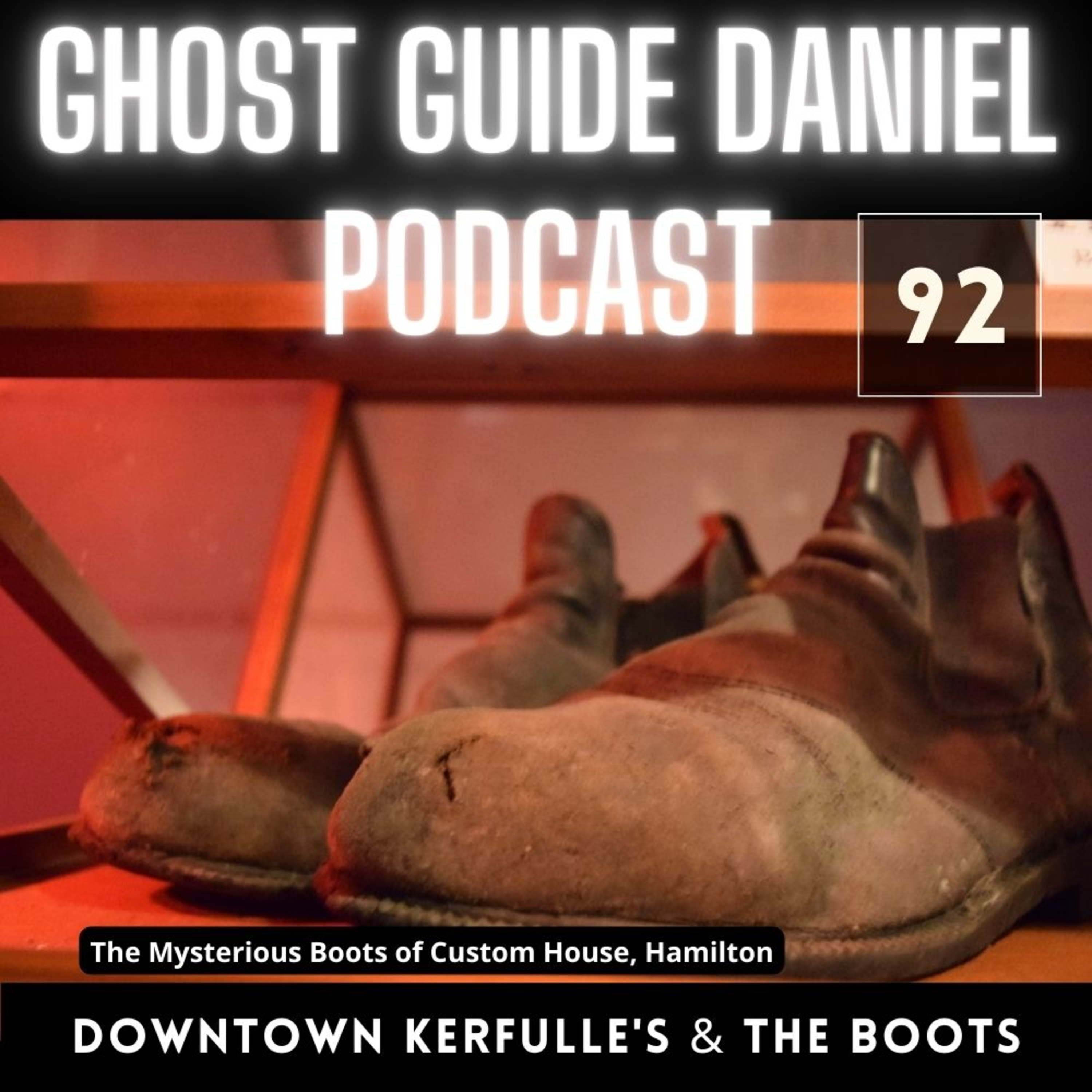 Downtown Kerfuffle’s & Custom House Boots episode artwork