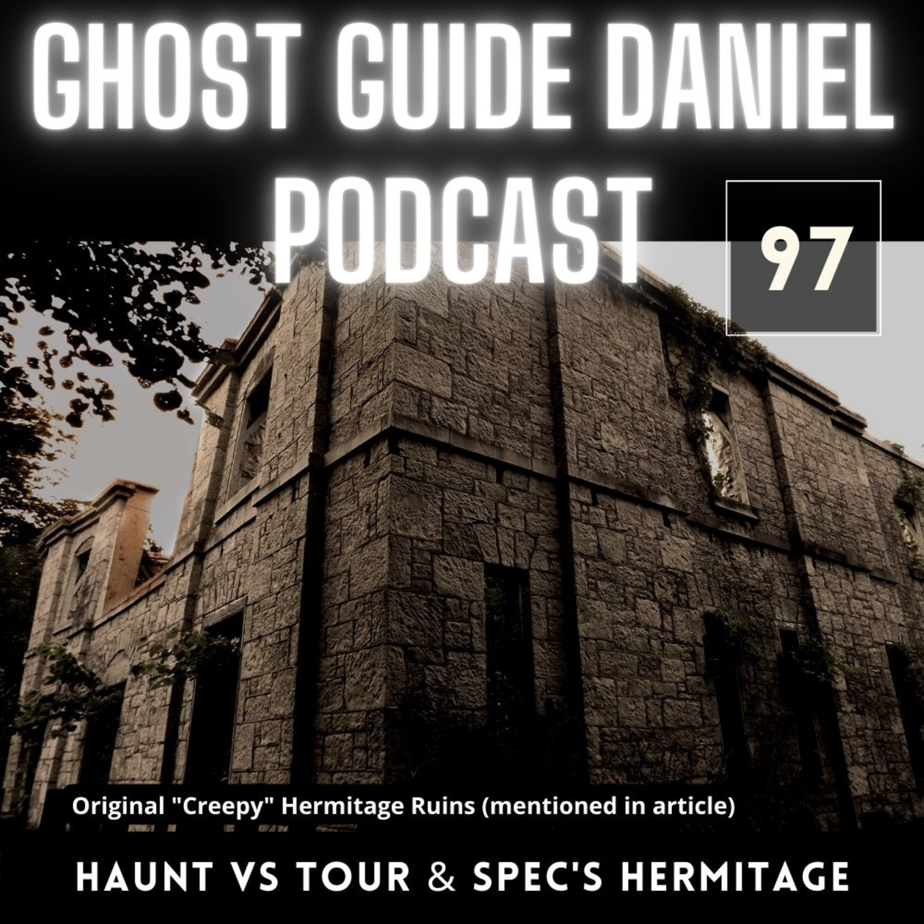 Confusing Jump-Scares with Ghosts & Spectator’s Hermitage