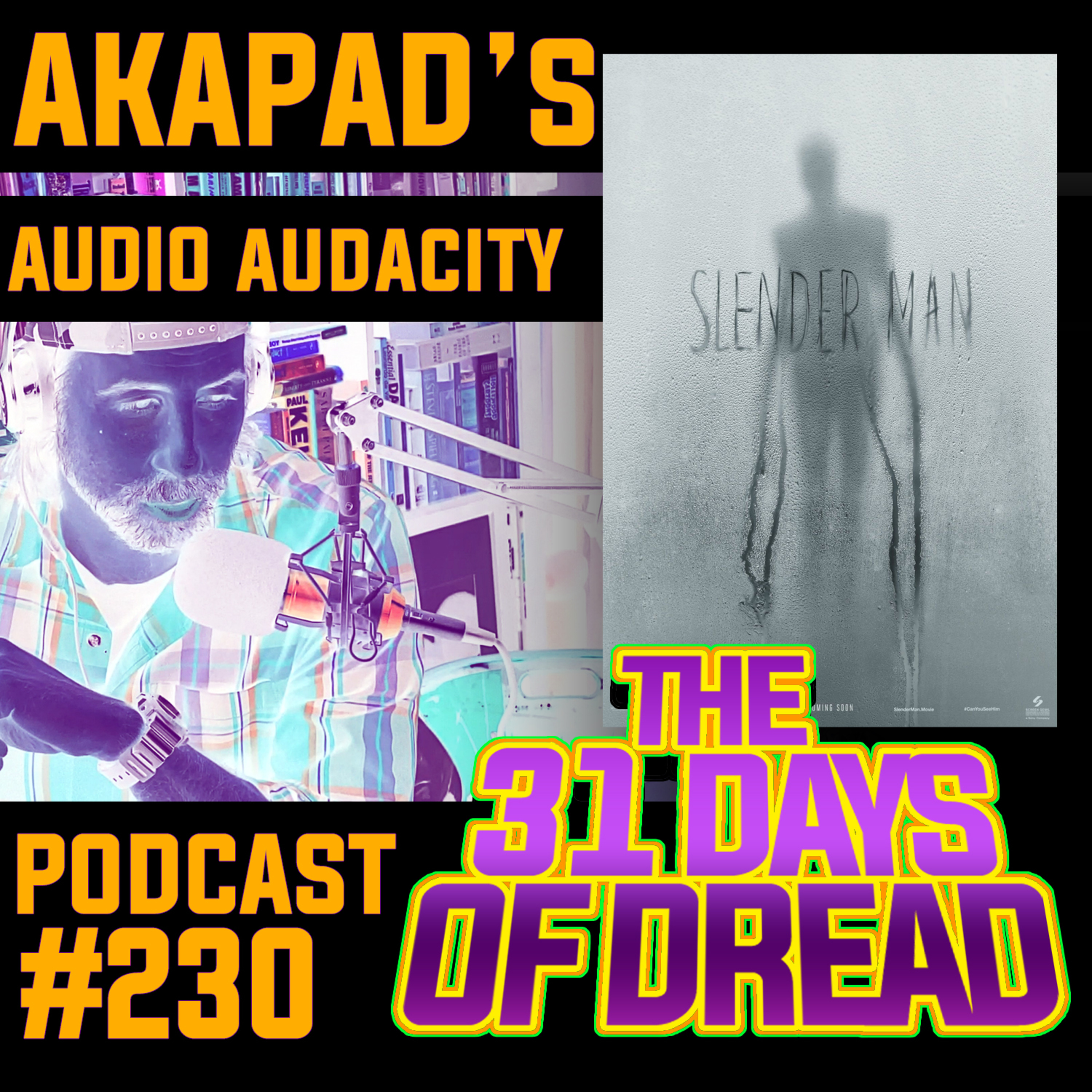 SLENDER MAN - Day 10 of the 31 Days of Dead