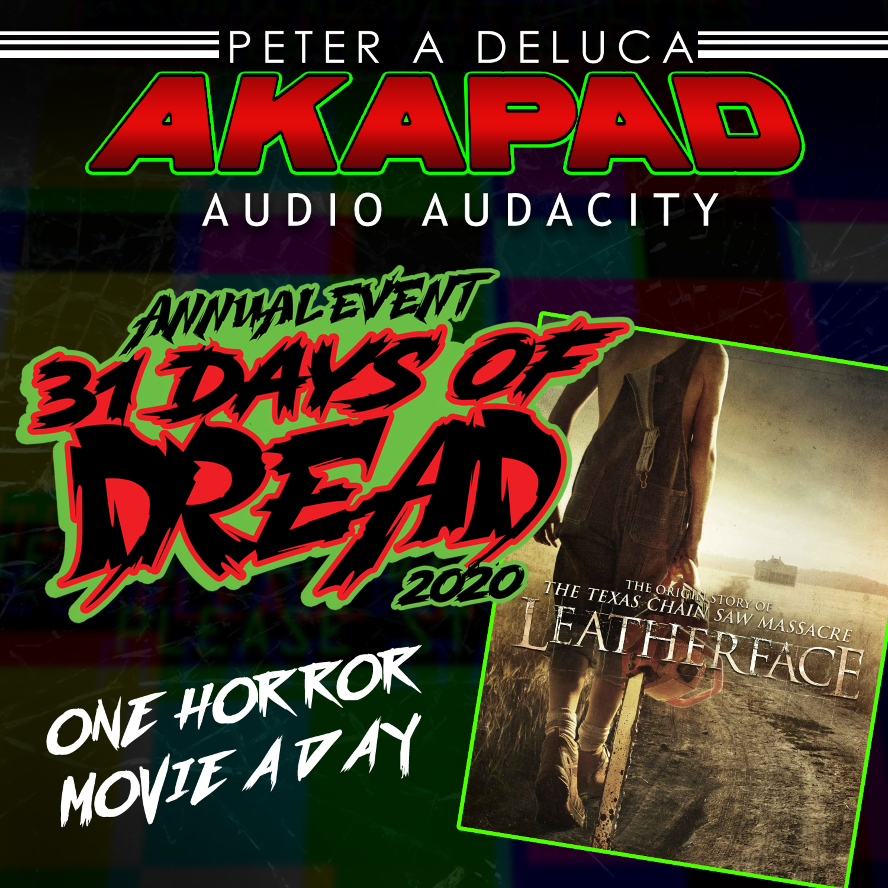 Leatherface : Day 24 of the 31 Days of Dread