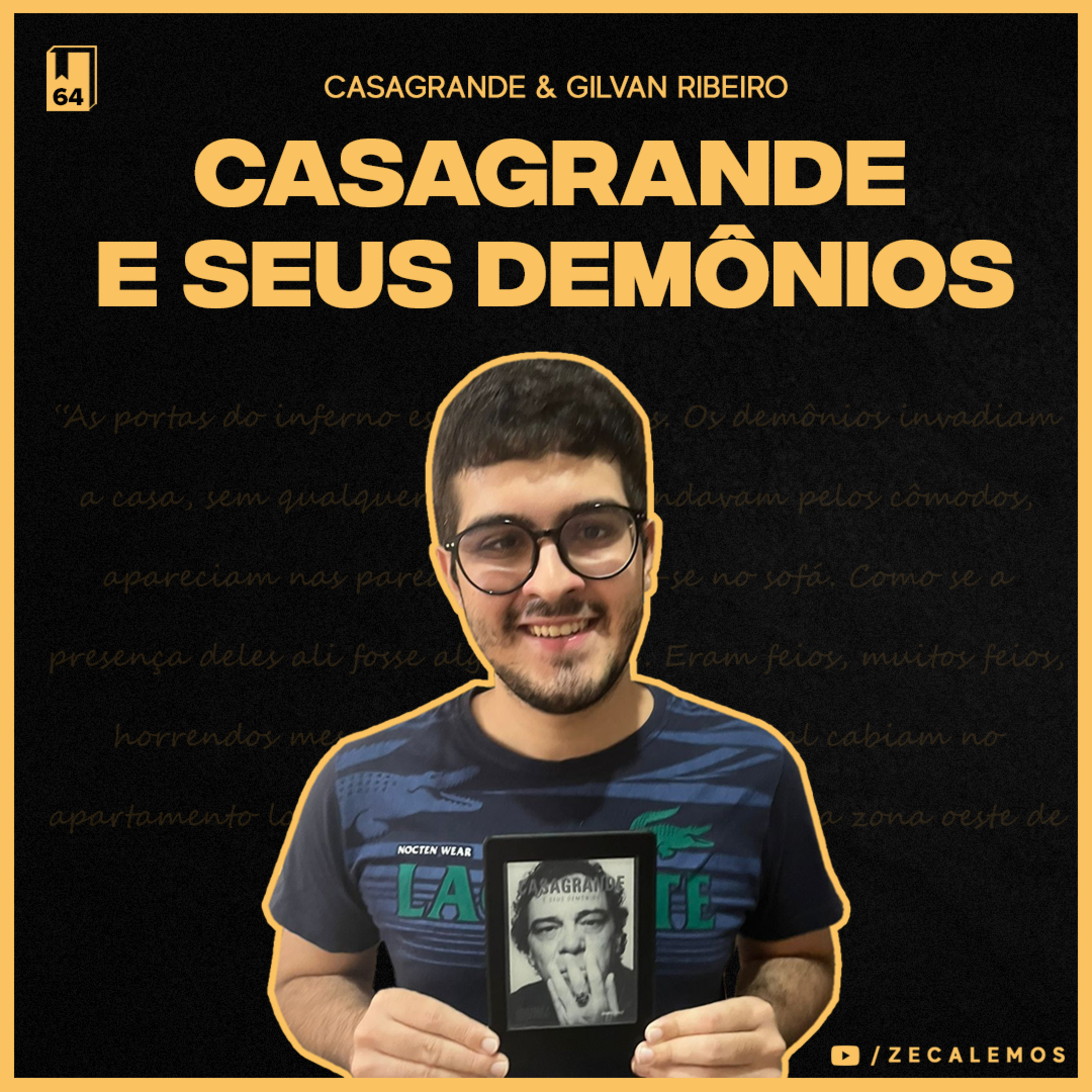 Casagrande e Seus Demônios, Gilvan Ribeiro (#64) episode artwork
