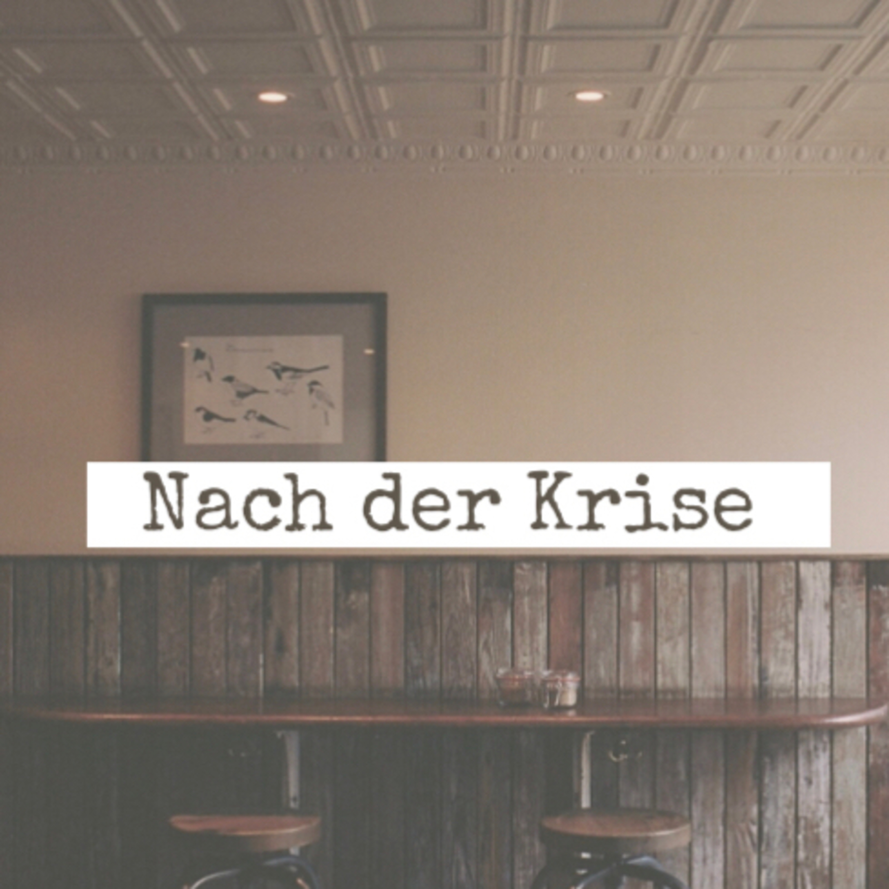 Nach der Krise