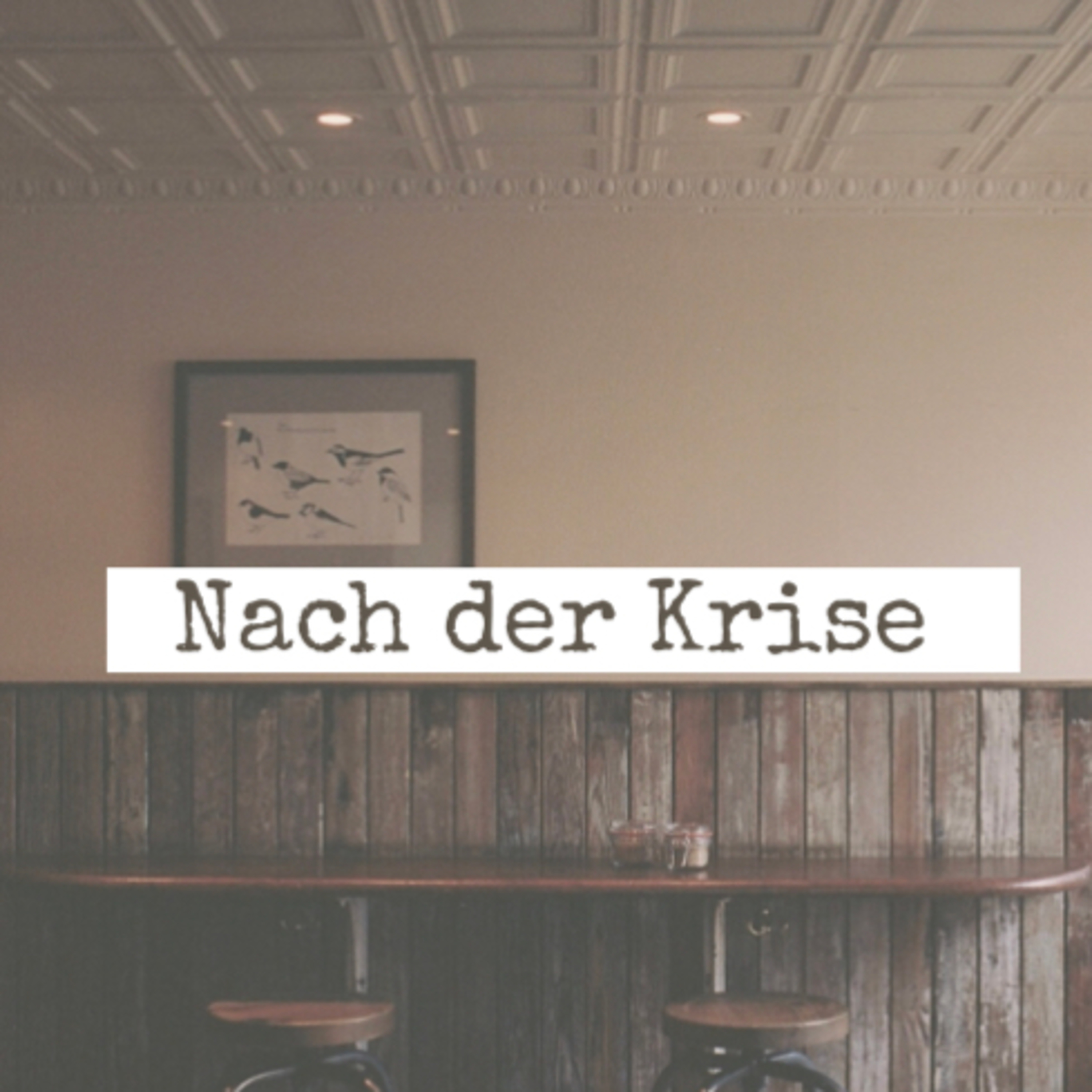 Nach der Krise