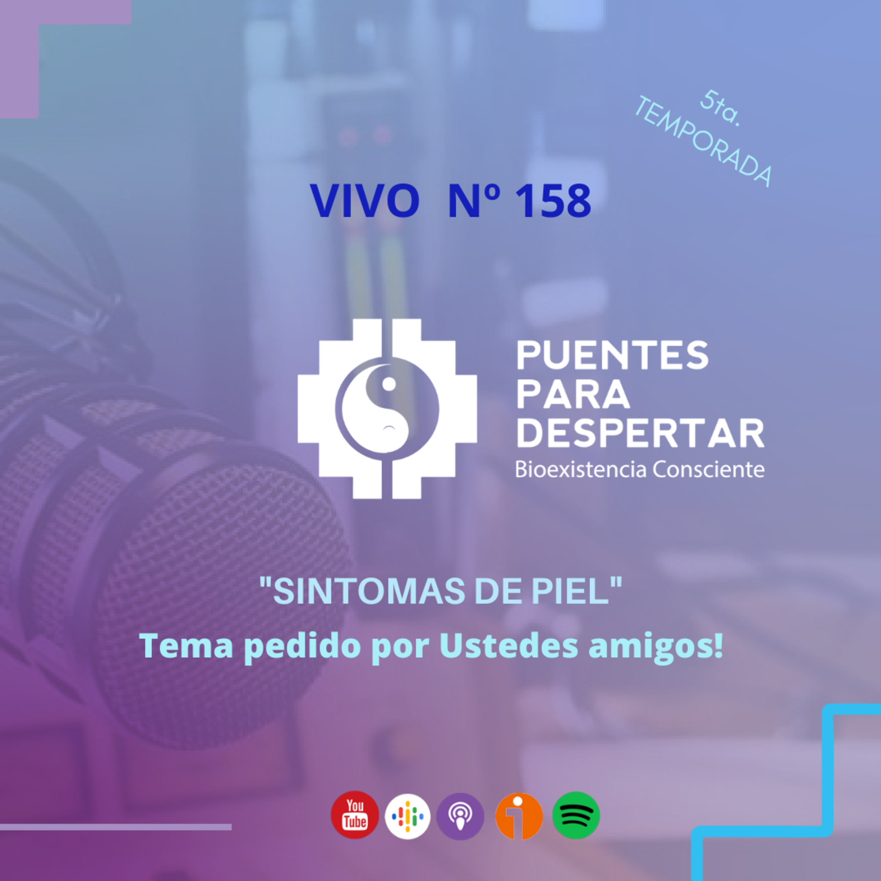 Programa N° 158 de Puentes para Despertar, "Los Síntomas de Piel". episode artwork