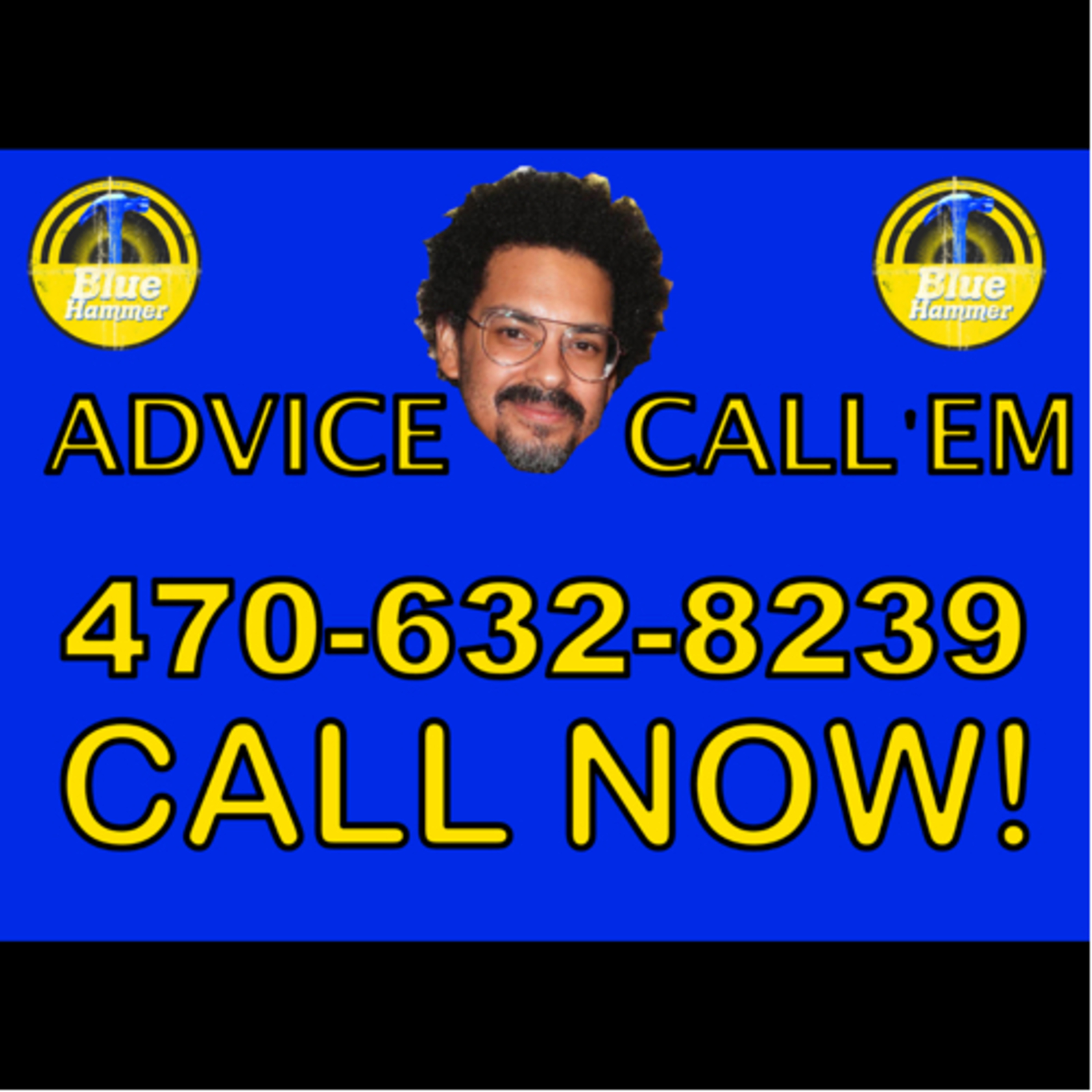 Advice? Call’Em! Trailer episode artwork