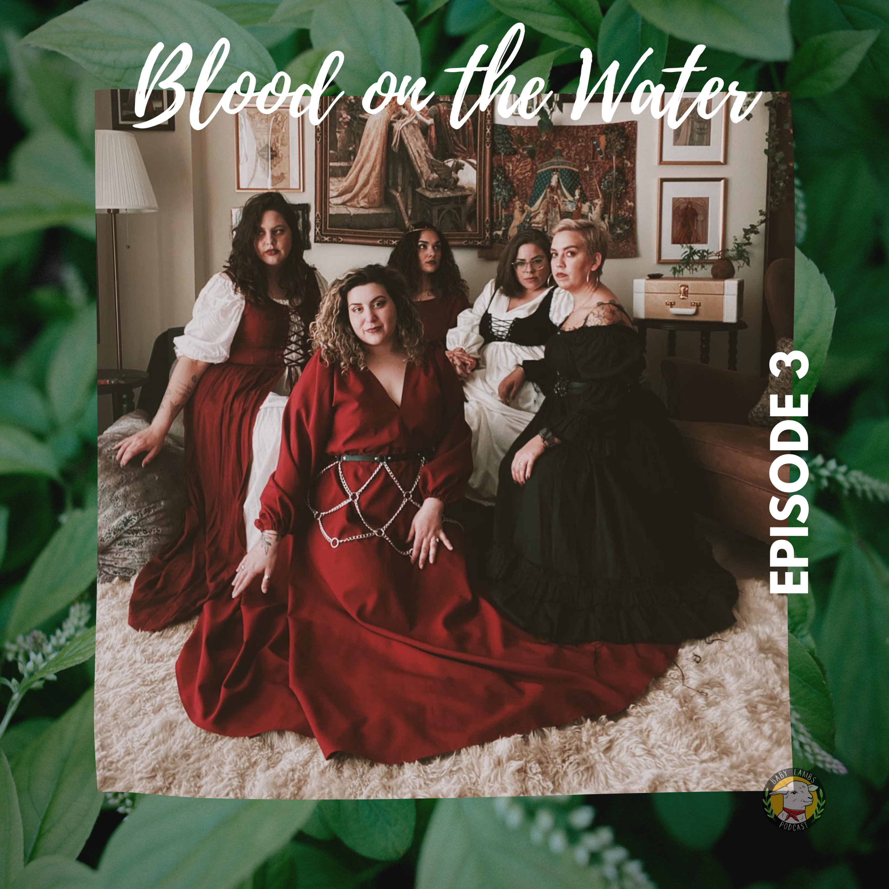 Blood on the Water, Ep 3 - We Are Scumbags episode artwork