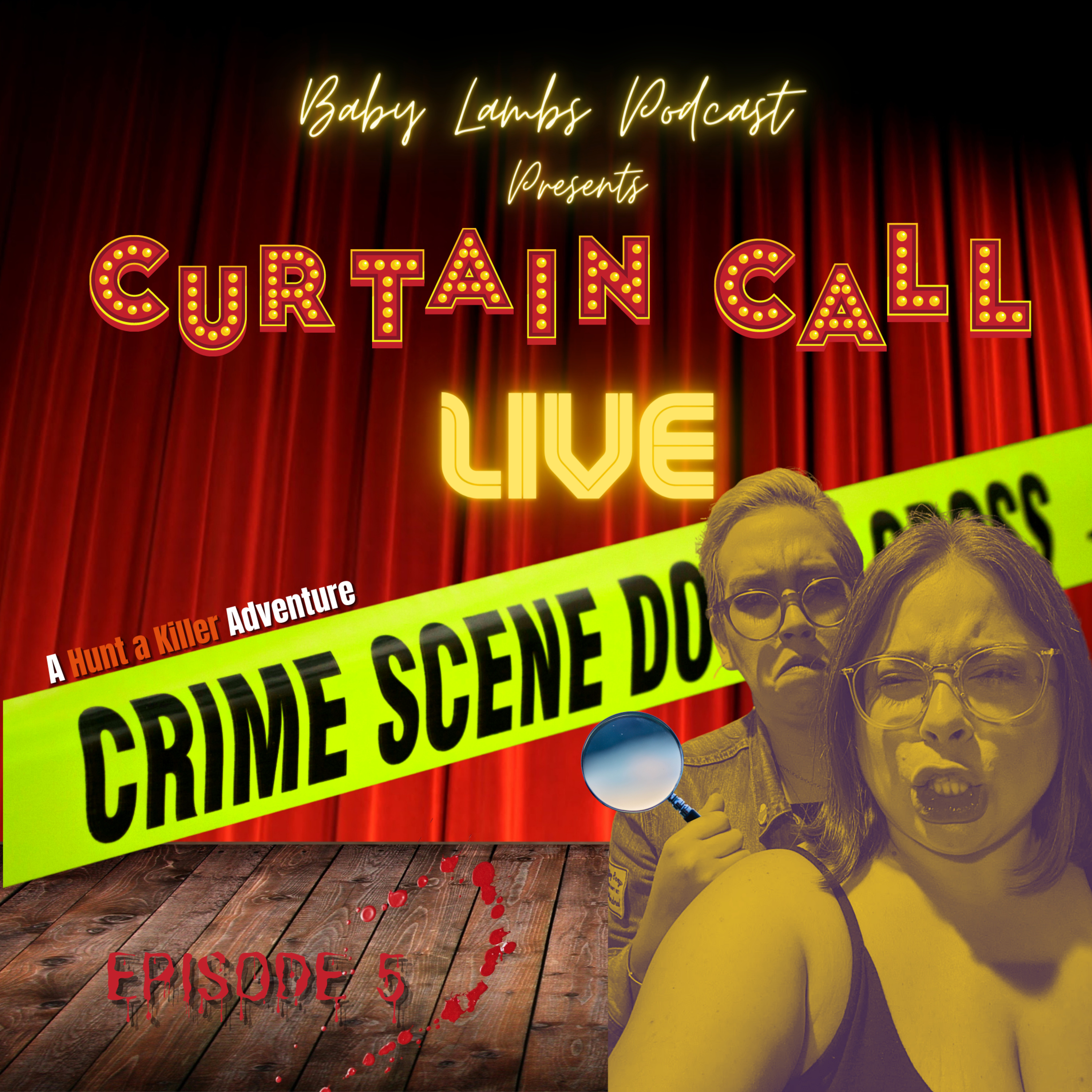 Hunt a Killer LIVE: Curtain Call LIVE - S3:E5 - Anyone Looking for a Glove? episode artwork