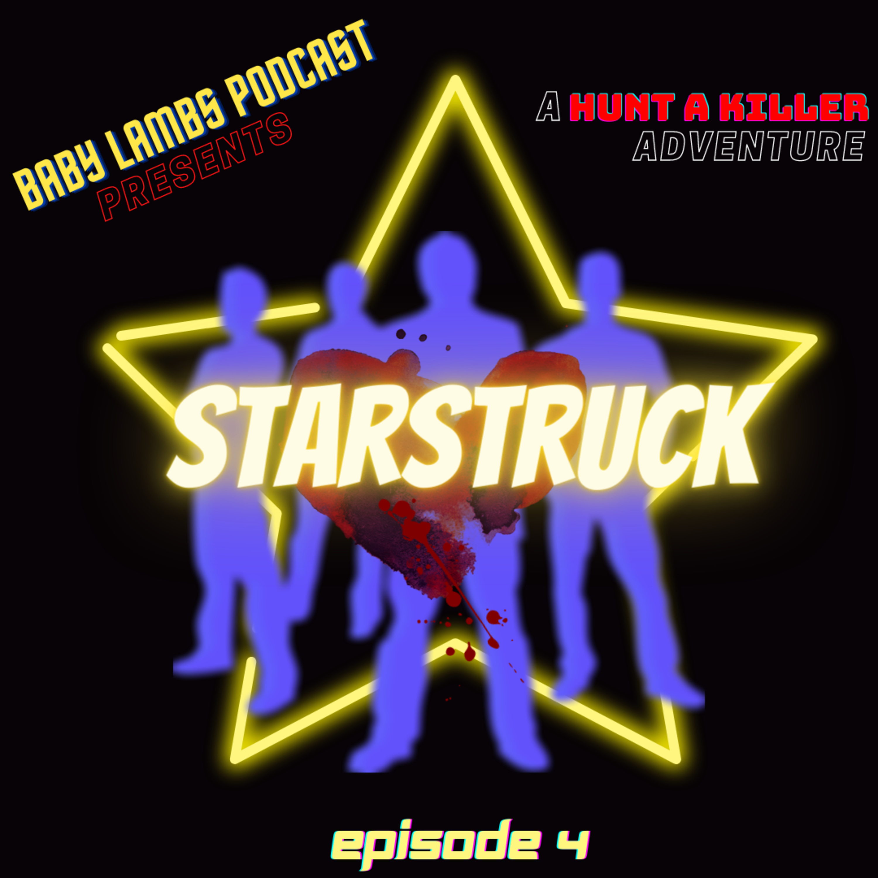 Hunt a Killer LIVE: Starstruck - S4:E4 - Ashley Finally Did It! episode artwork