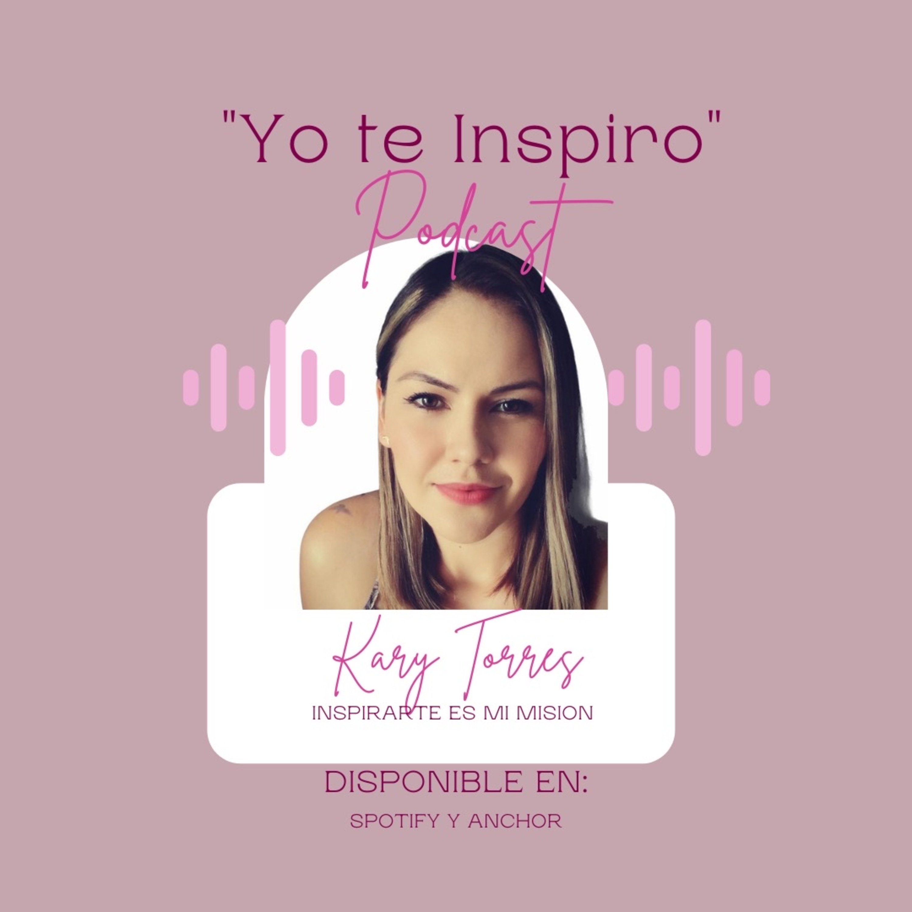 “Yo te inspiro”