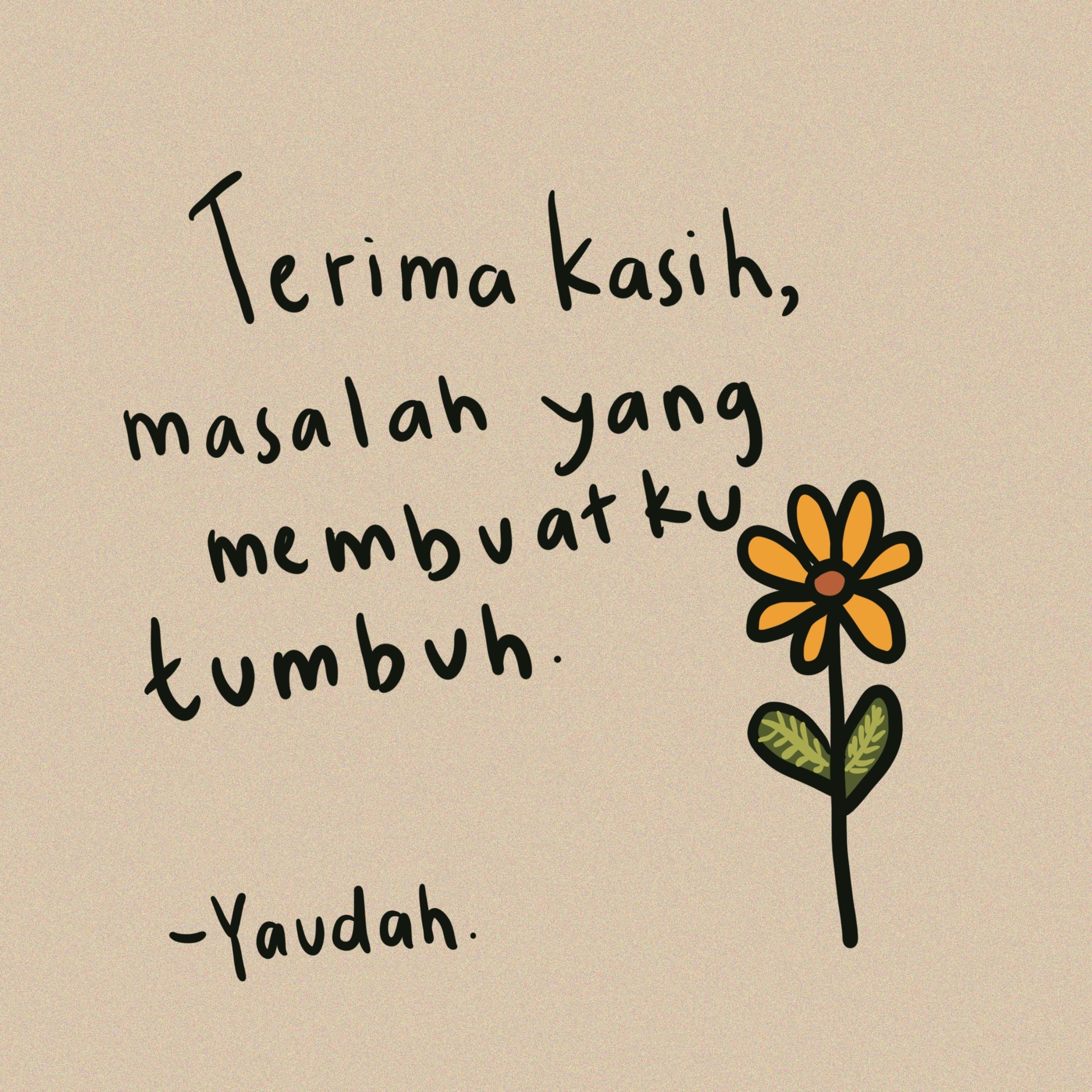 Yaudah.