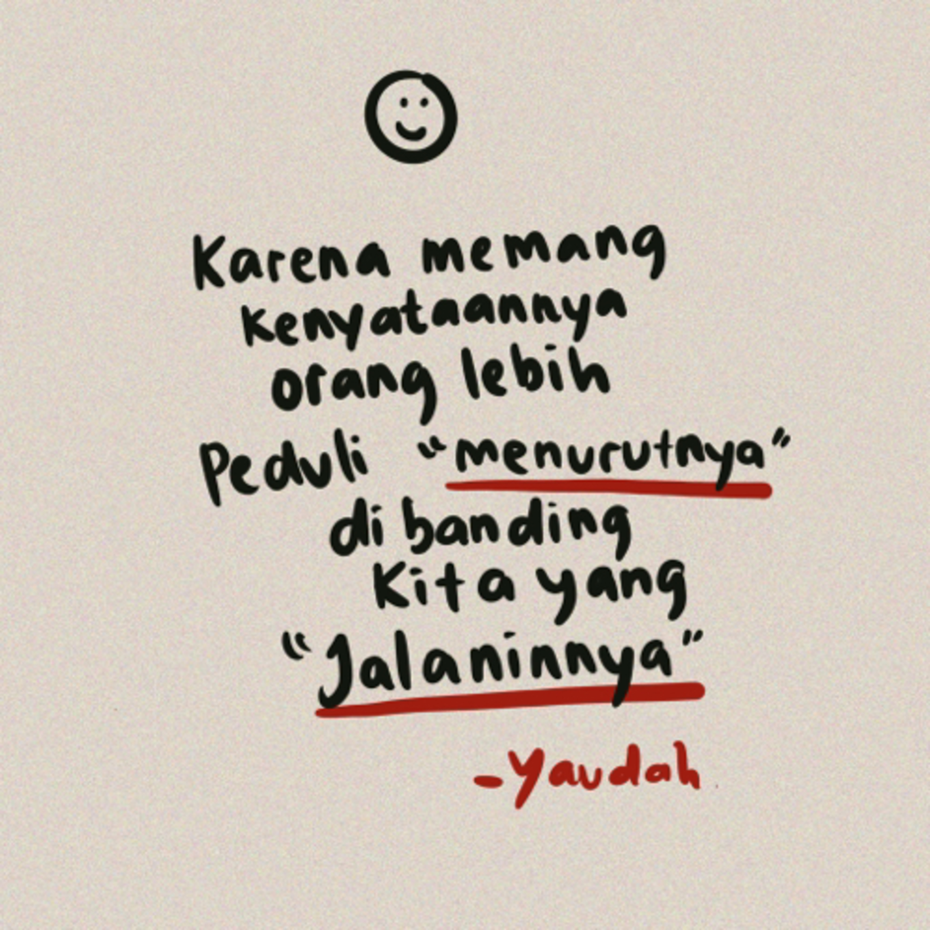 Yaudah.